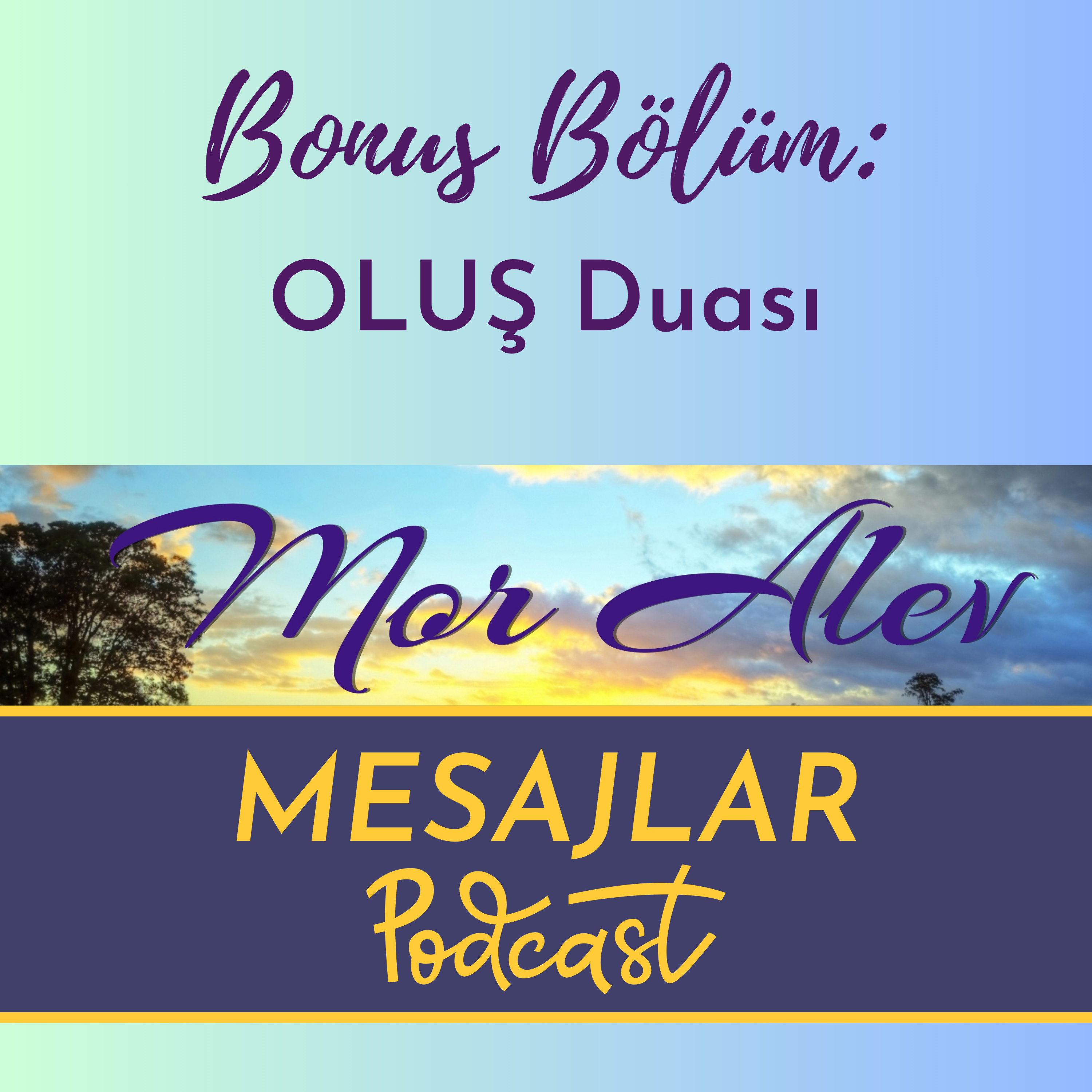 Mor Alev MESAJLAR