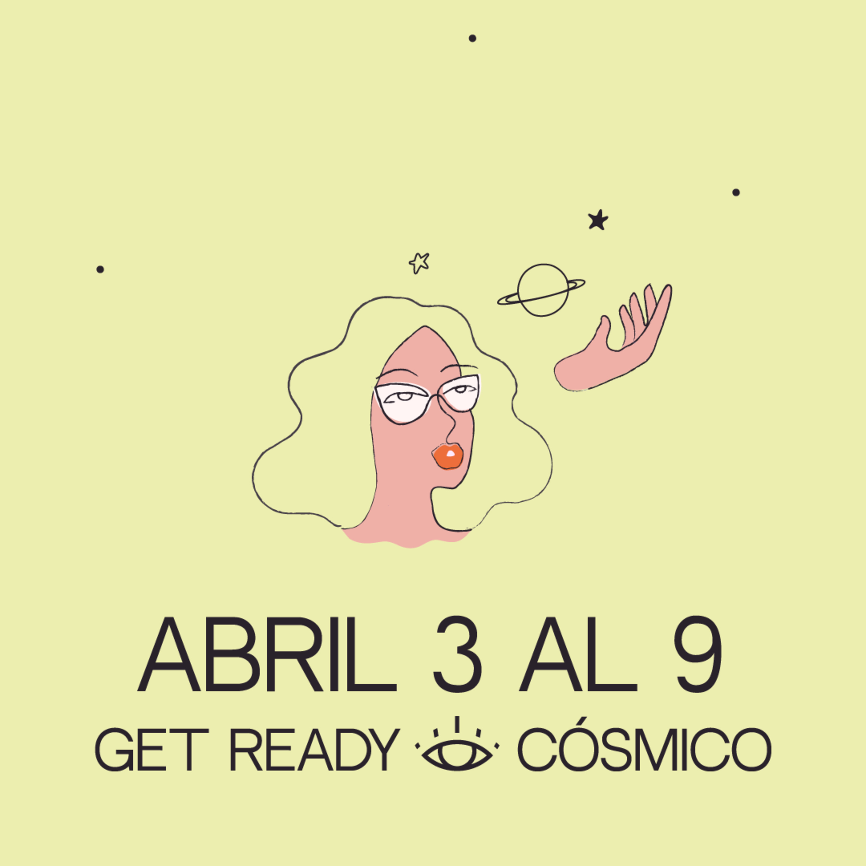 Get Ready Cósmico✨