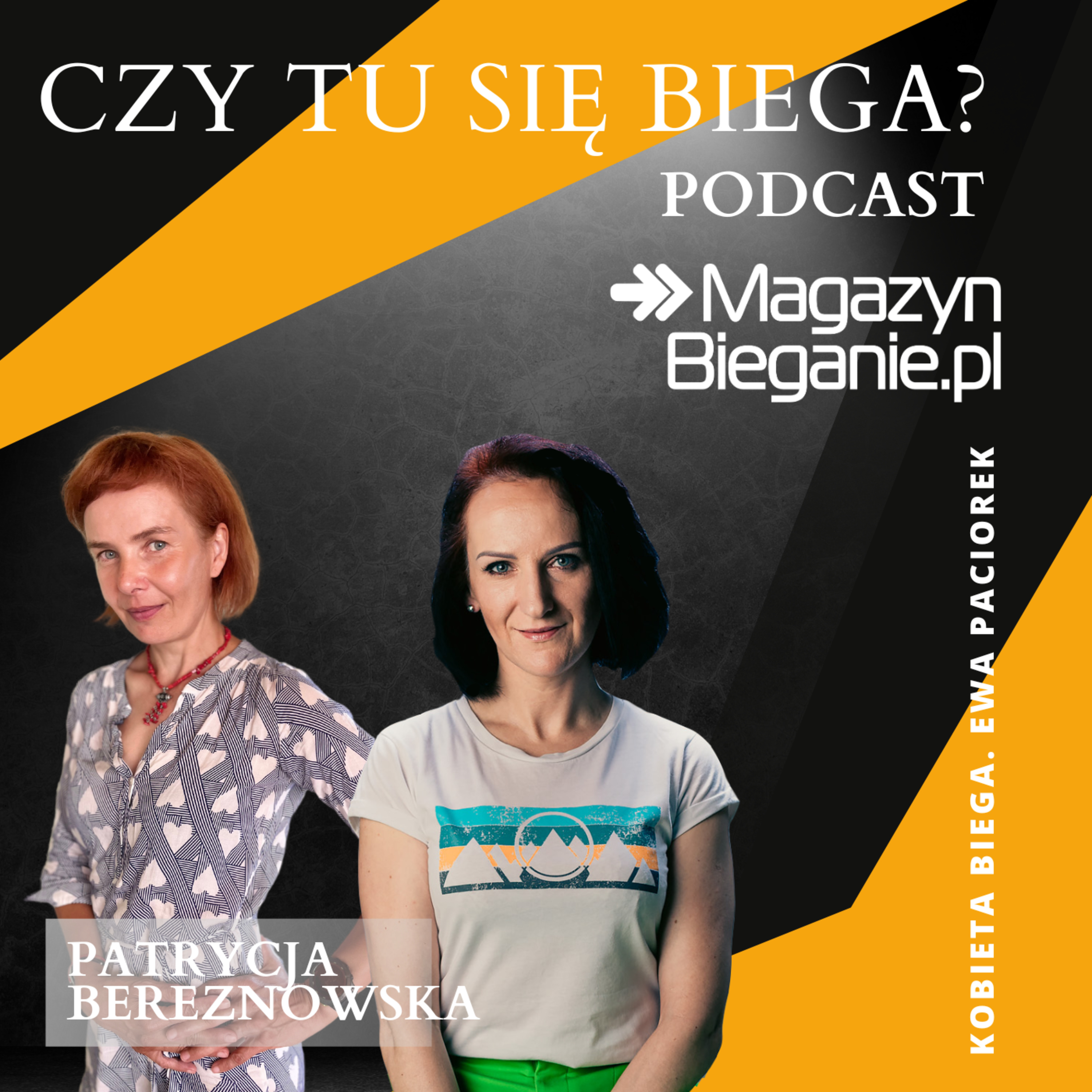 CZY TU SIĘ BIEGA? Podcast o dobrym życiu