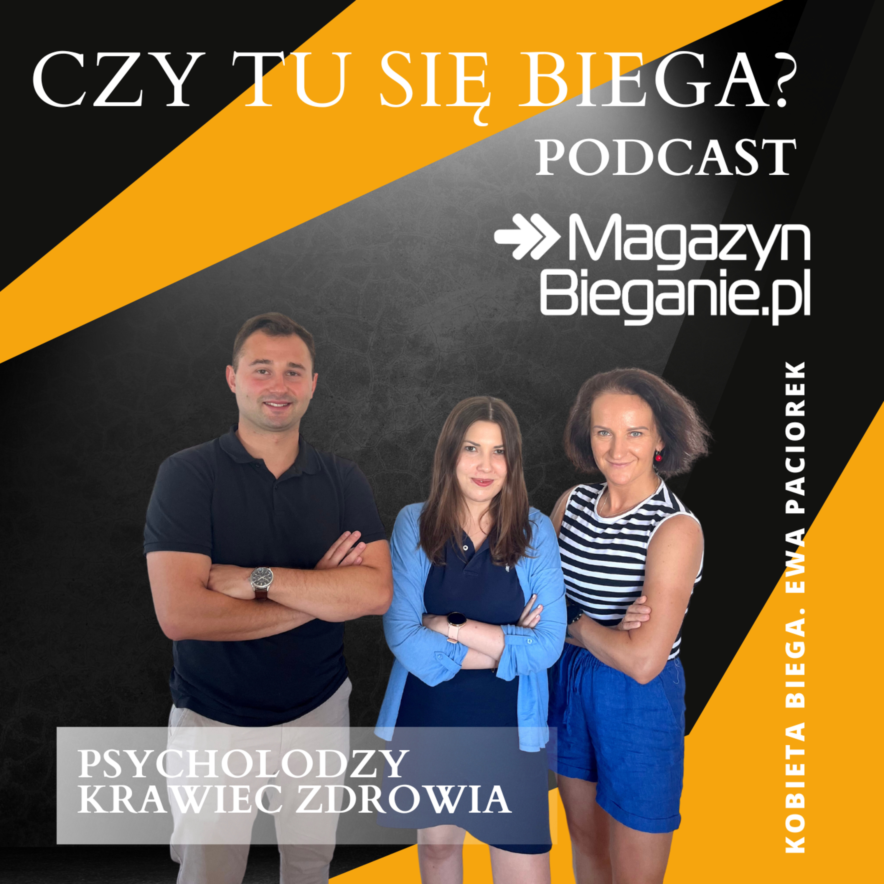 CZY TU SIĘ BIEGA? Podcast o dobrym życiu