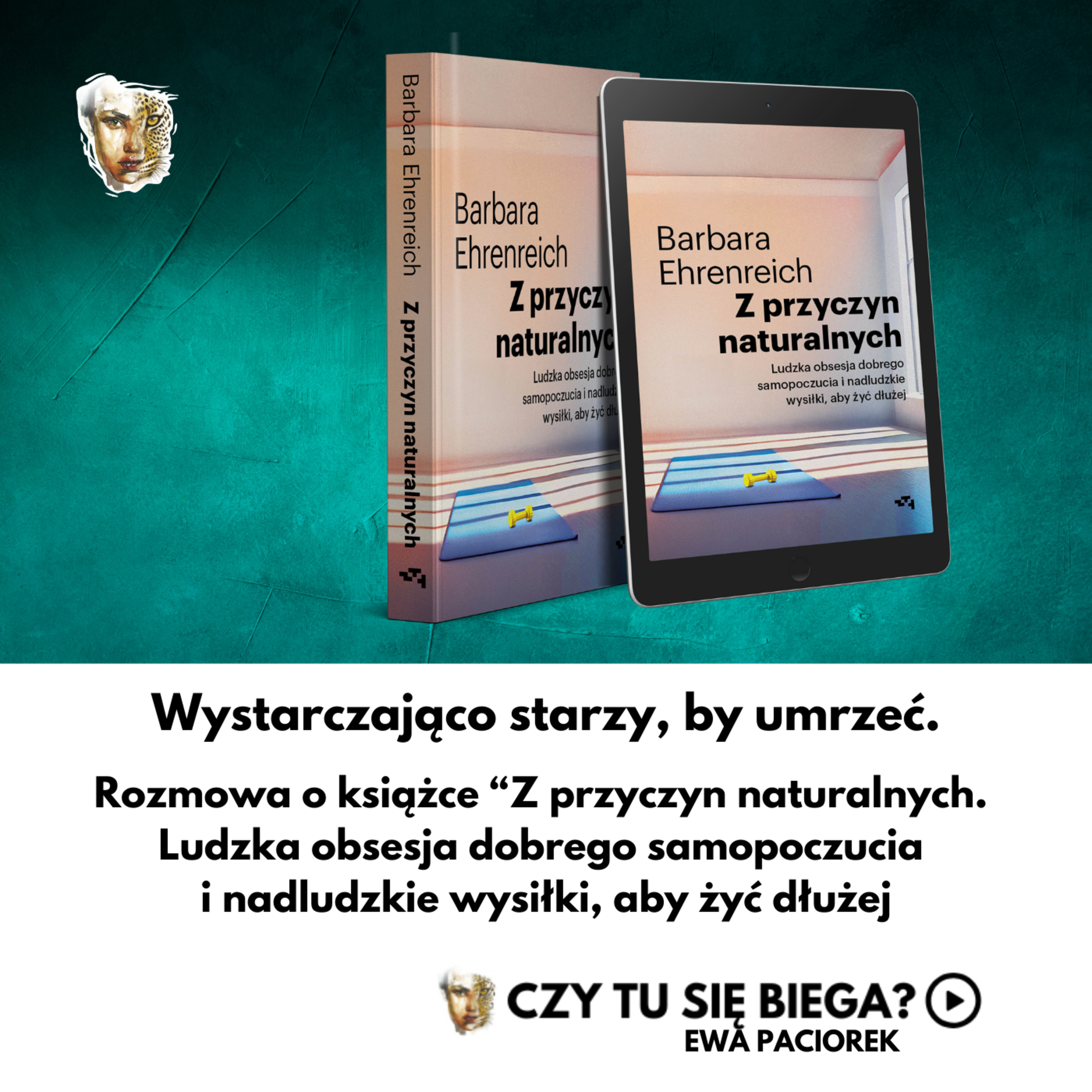BONUS O KSIĄŻCE: Z przyczyn naturalnych. Ludzka obsesja dobrego samopoczucia i nadludzkie wysiłki, aby żyć dłużej episode artwork