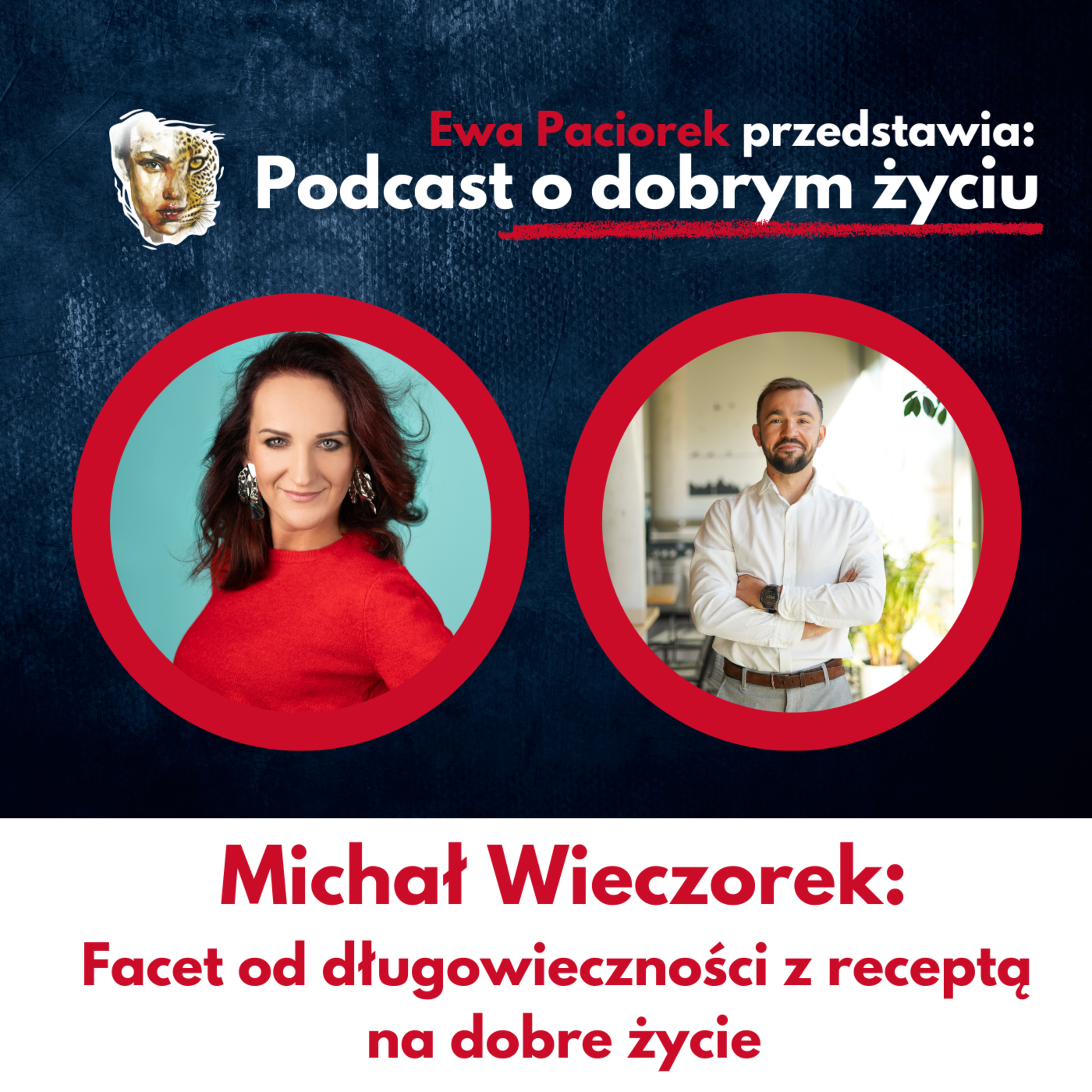 Facet od długowieczności z receptą na dobre życie w zdrowiu. Michał Wieczorek, odc. 111 episode artwork