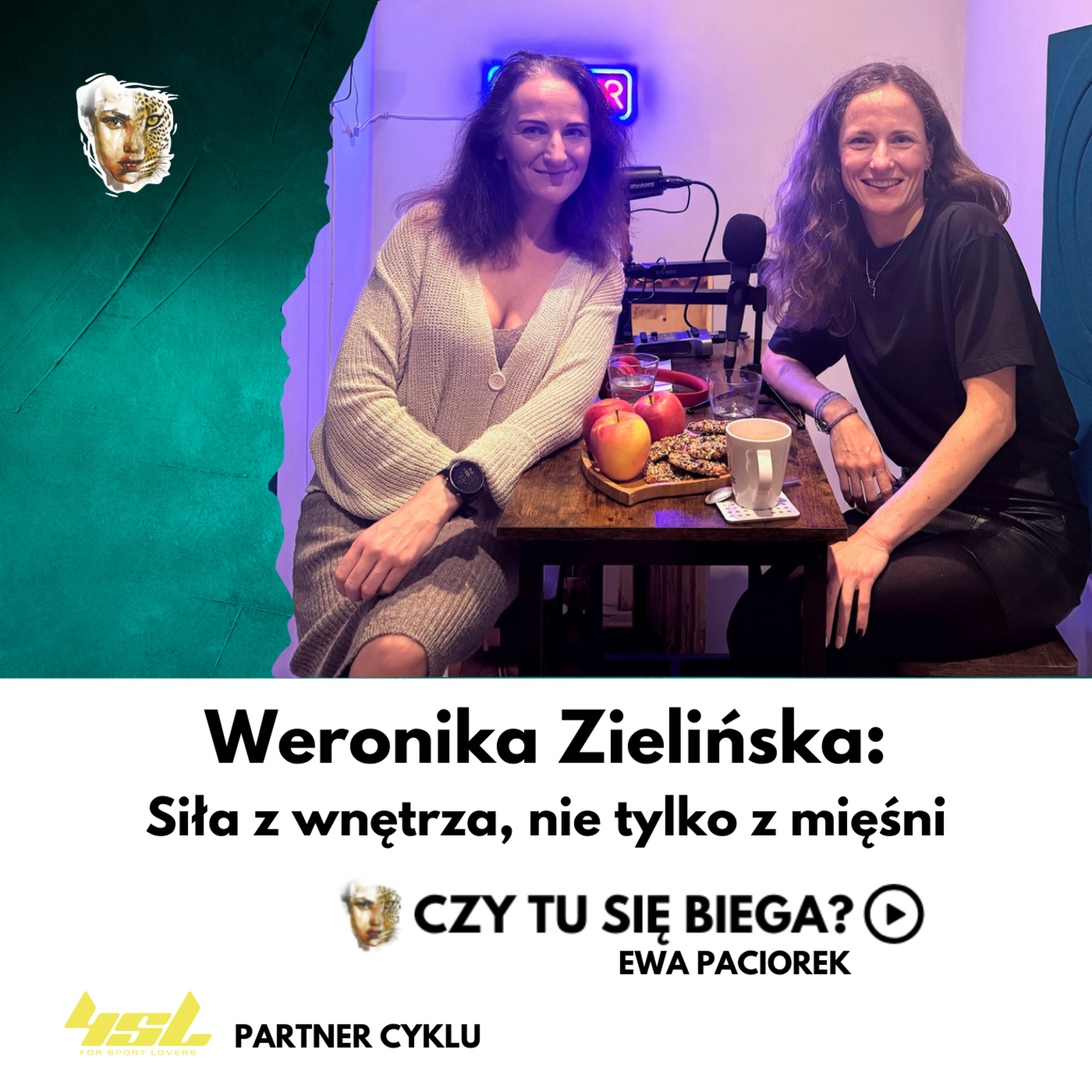 Siła z wnętrza, nie tylko z mięśni. Weronika Zielińska. Odcinek #113 episode artwork