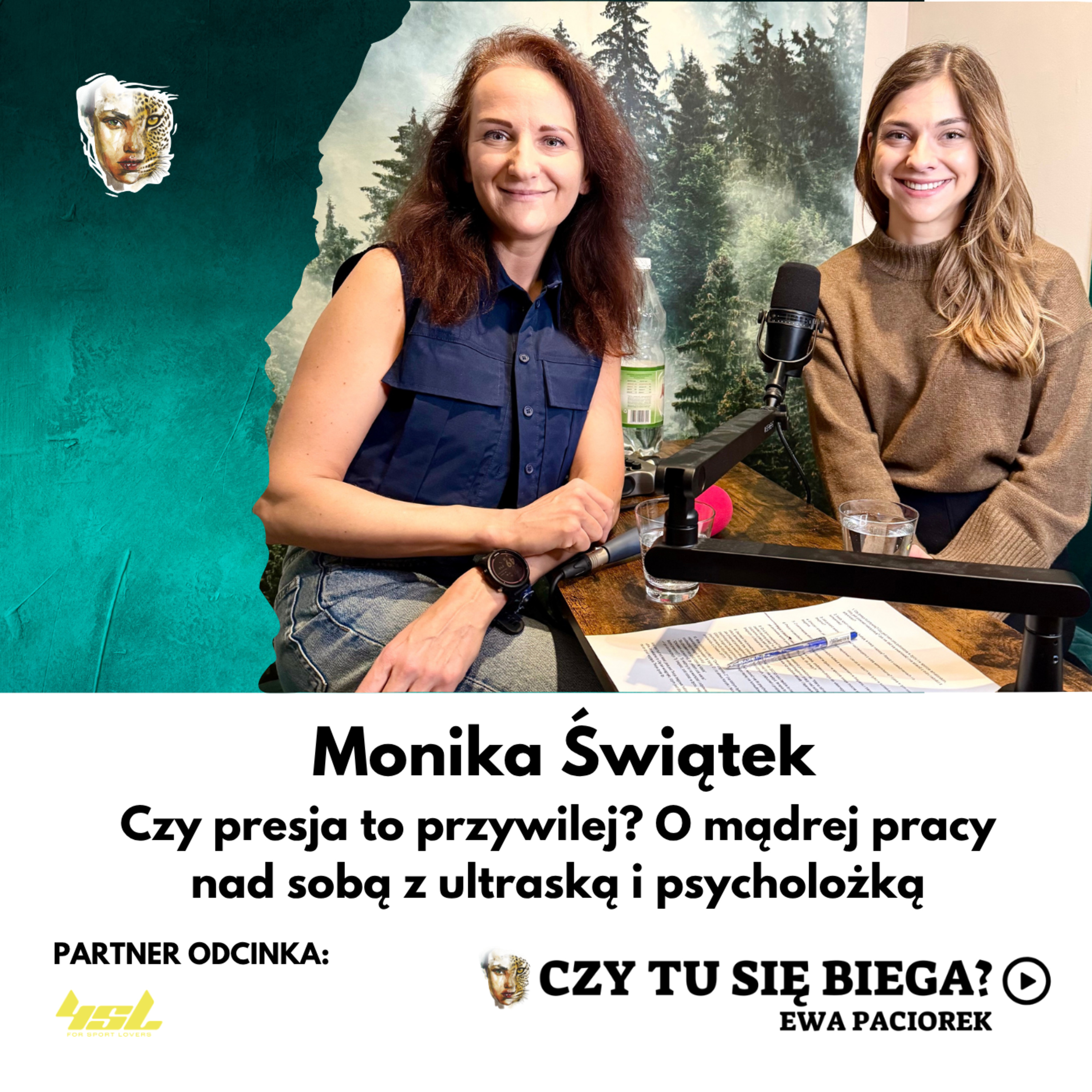 Czy presja to przywilej? O mądrej pracy nad sobą z ultraską i psycholożką Moniką Świątek. Odcinek#123 episode artwork