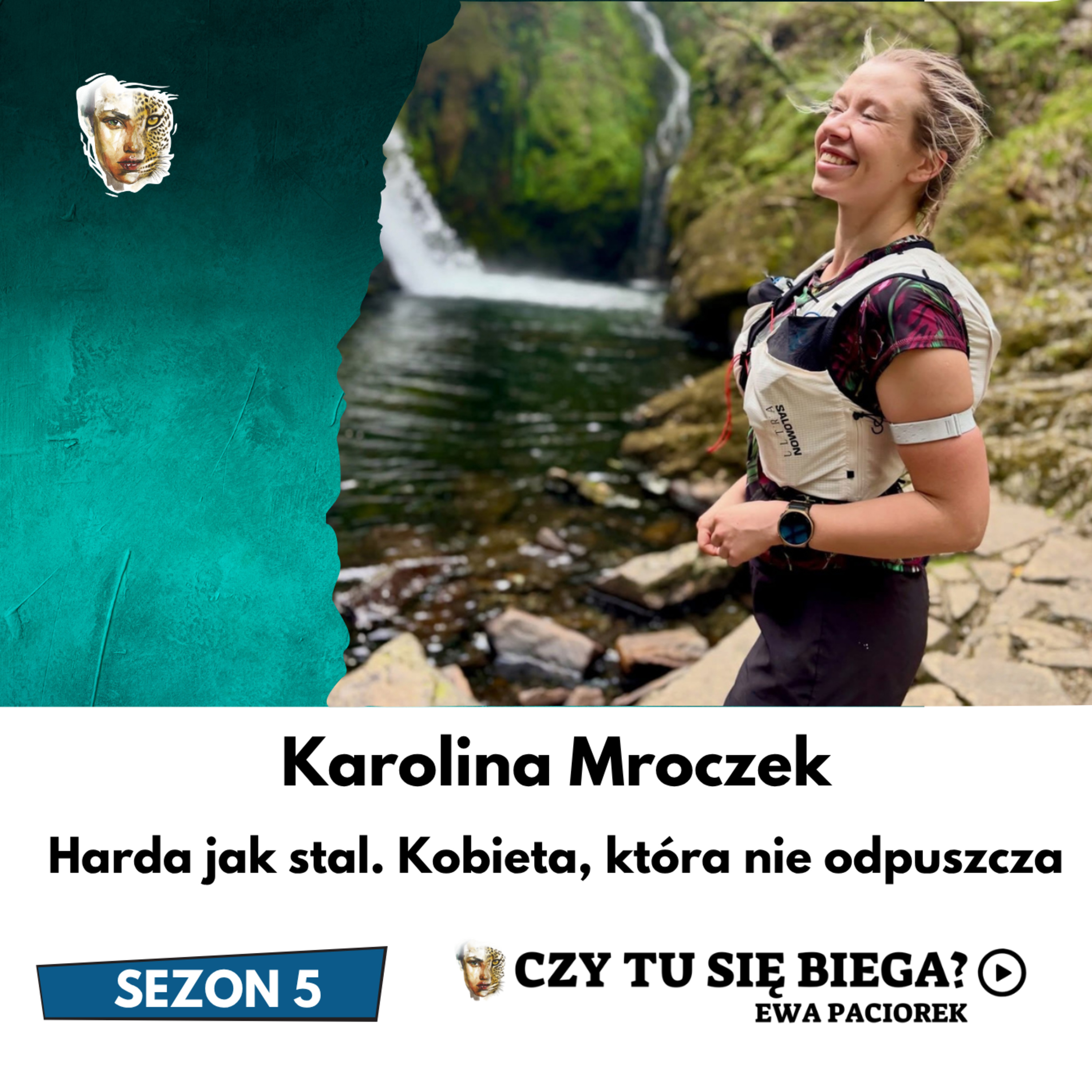 Harda jak stal. Kobieta, która nie odpuszcza. Karolina Mroczek. Odcinek #130. Sezon 5. episode artwork