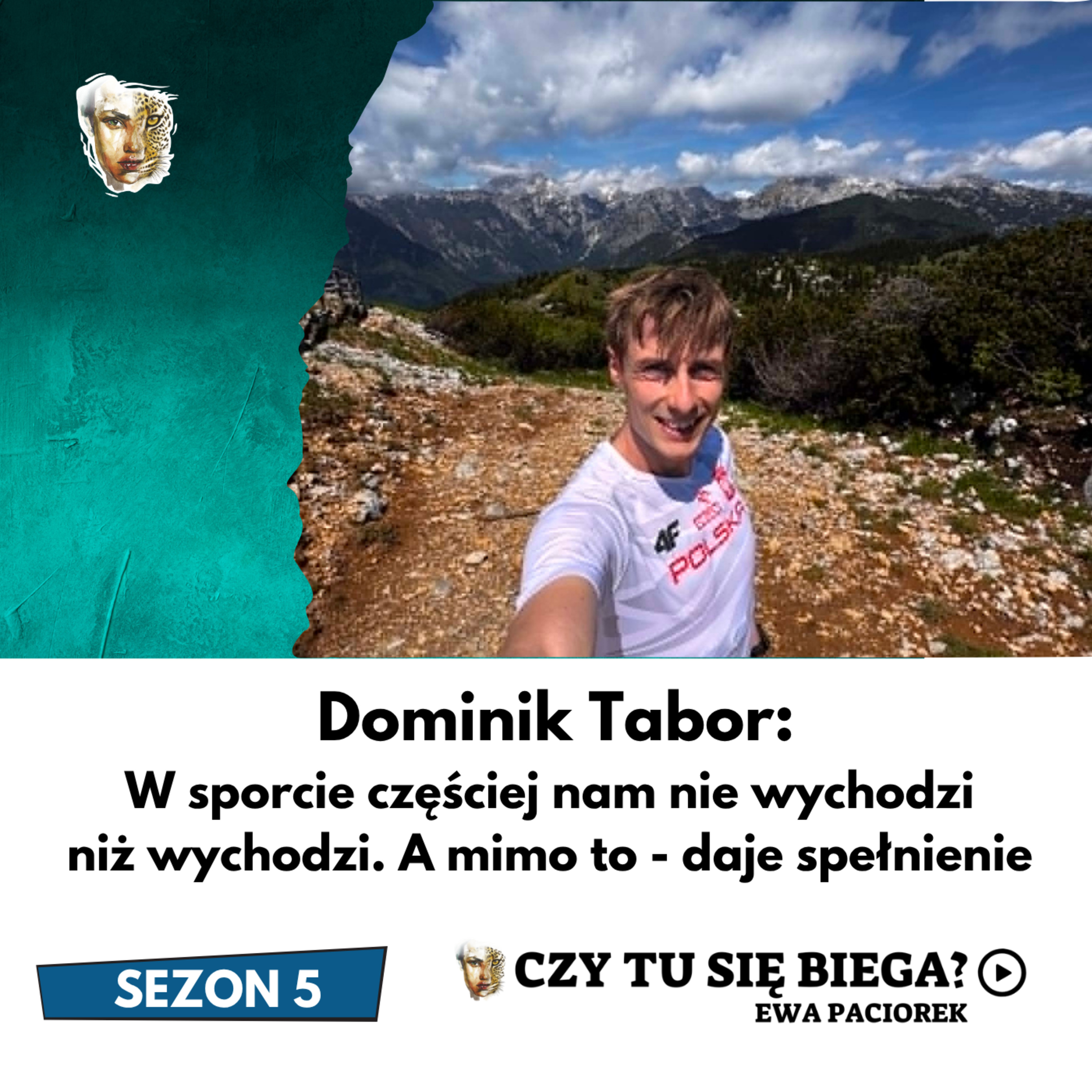 W sporcie częściej nam nie wychodzi niż wychodzi. A mimo to - daje spełnienie. Dominik Tabor. Odcinek #132 episode artwork