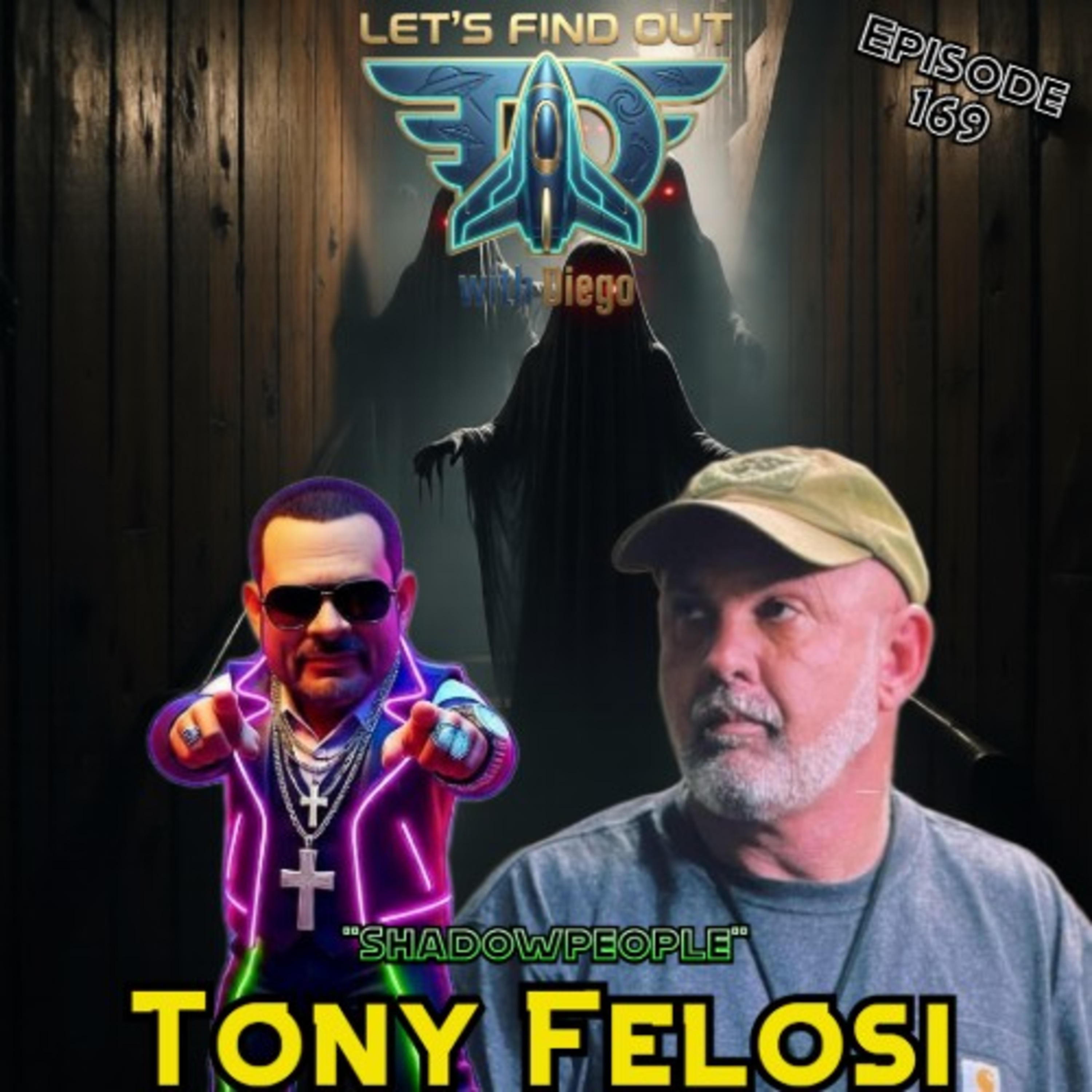 Episode 169: The Trouble with Shadowpeople with Tony Felosi