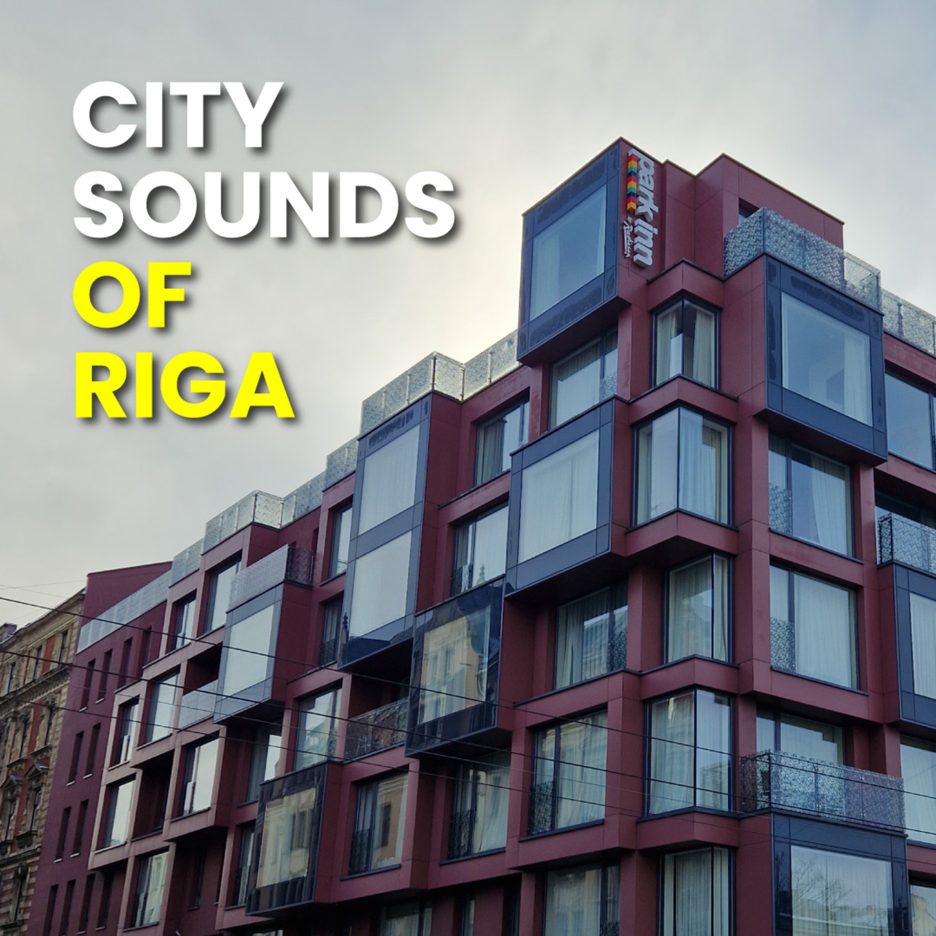 City sounds of Riga episode artwork