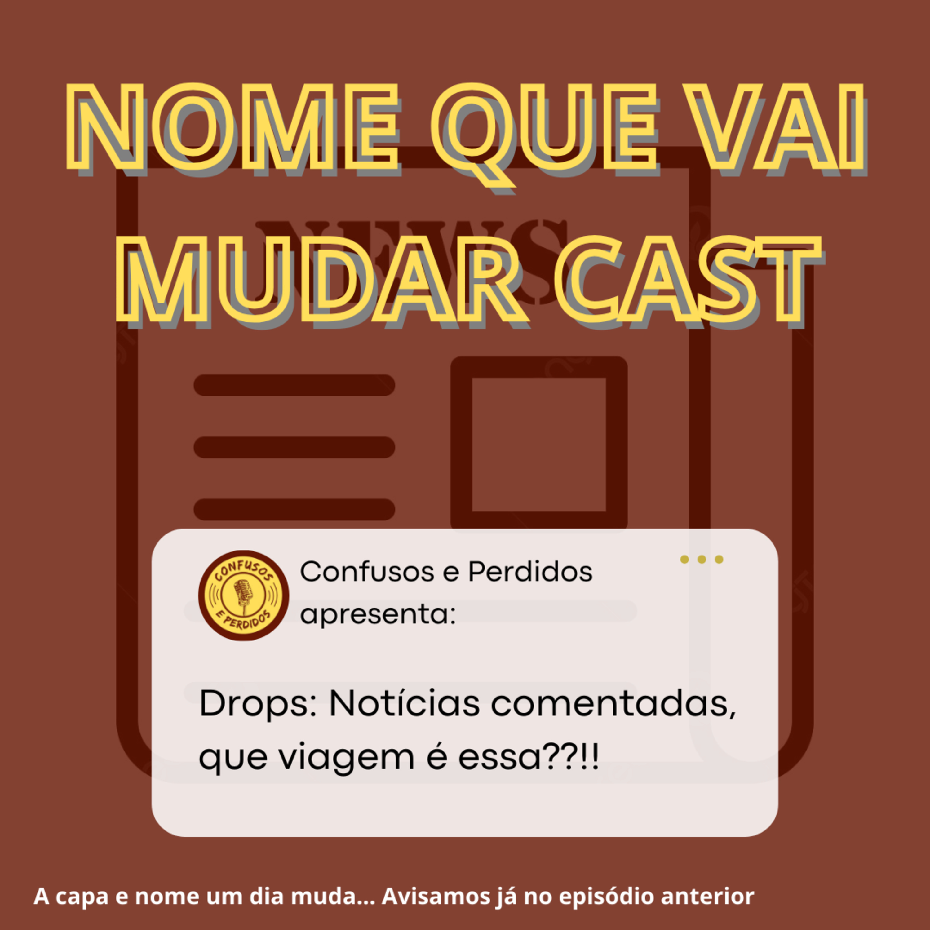 Confusos e Perdidos Podcast