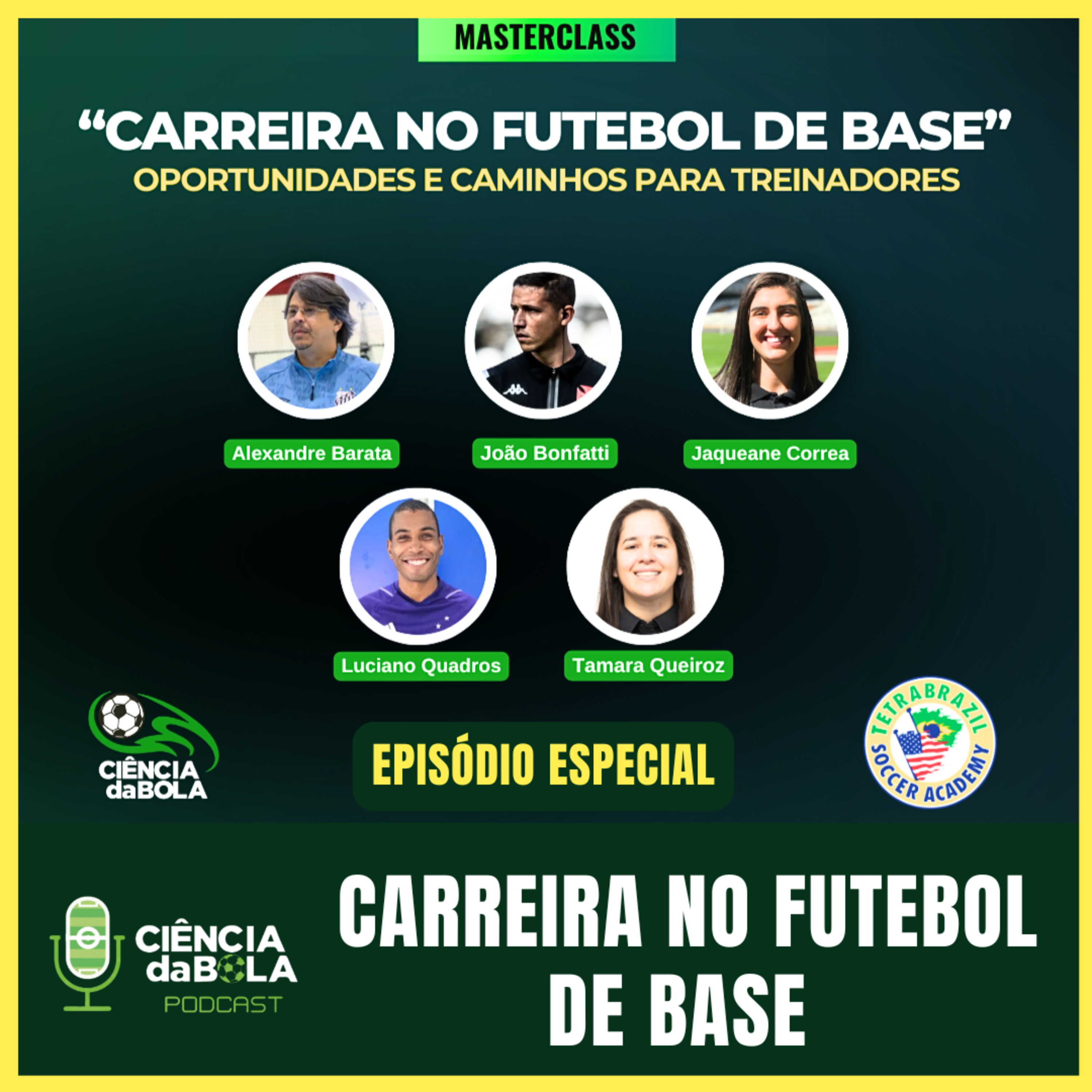 #156: "Especial Masterclass" Carreira no Futebol de Base - Oportunidades e caminhos para treinadores