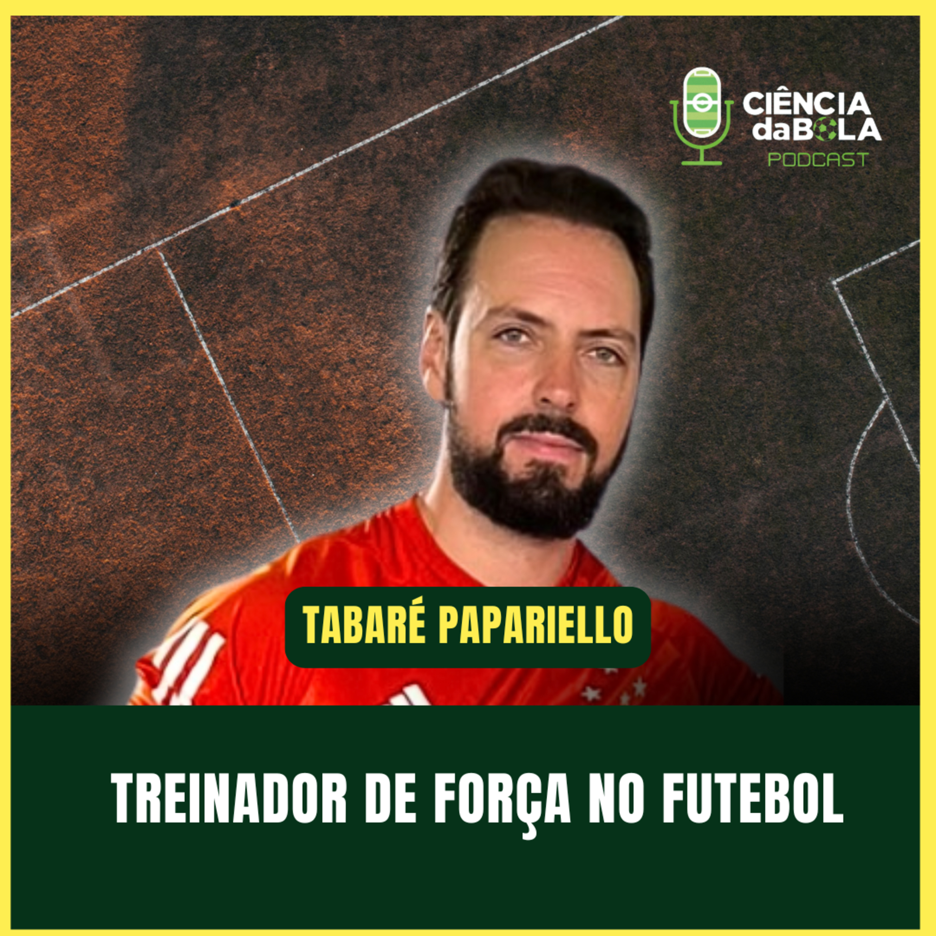 #183: O TRABALHO DO TREINADOR DE FORÇA NO FUTEBOL | Tabaré Papariello