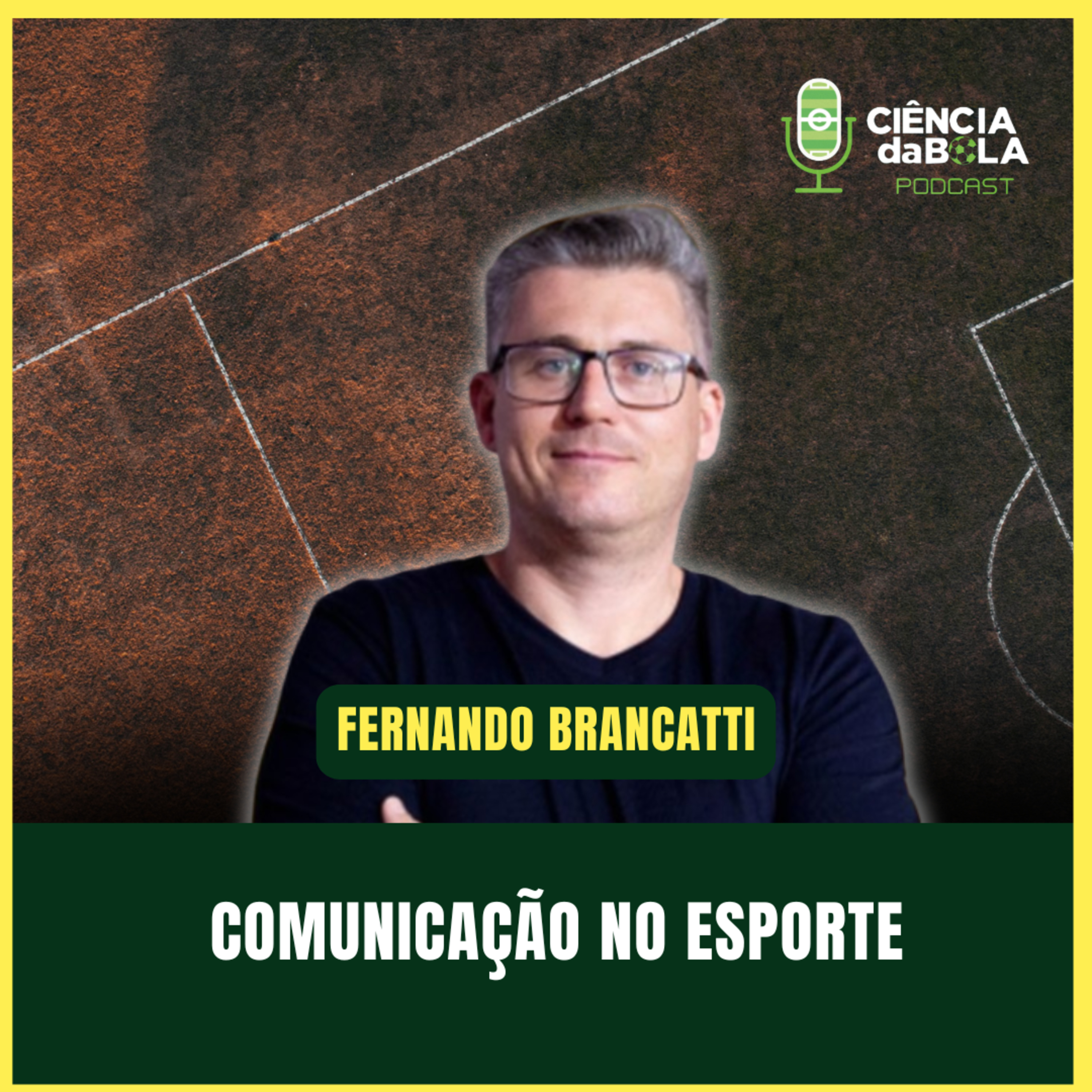 #188: Como melhorar a COMUNICAÇÃO PROFISSIONAL na carreira esportiva - Fernando Brancatti