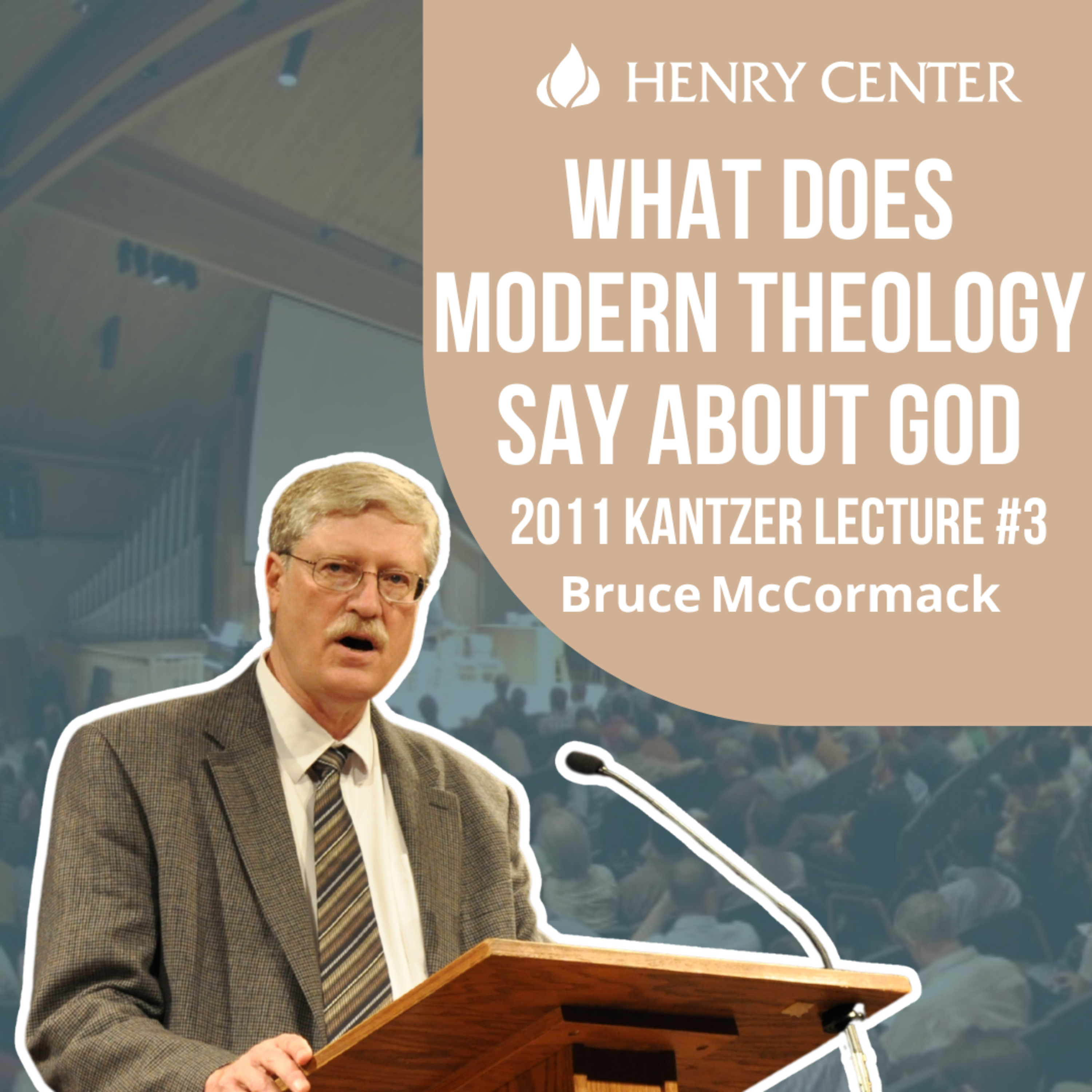 What Does Modern Theology Say about God | Bruce McCormack