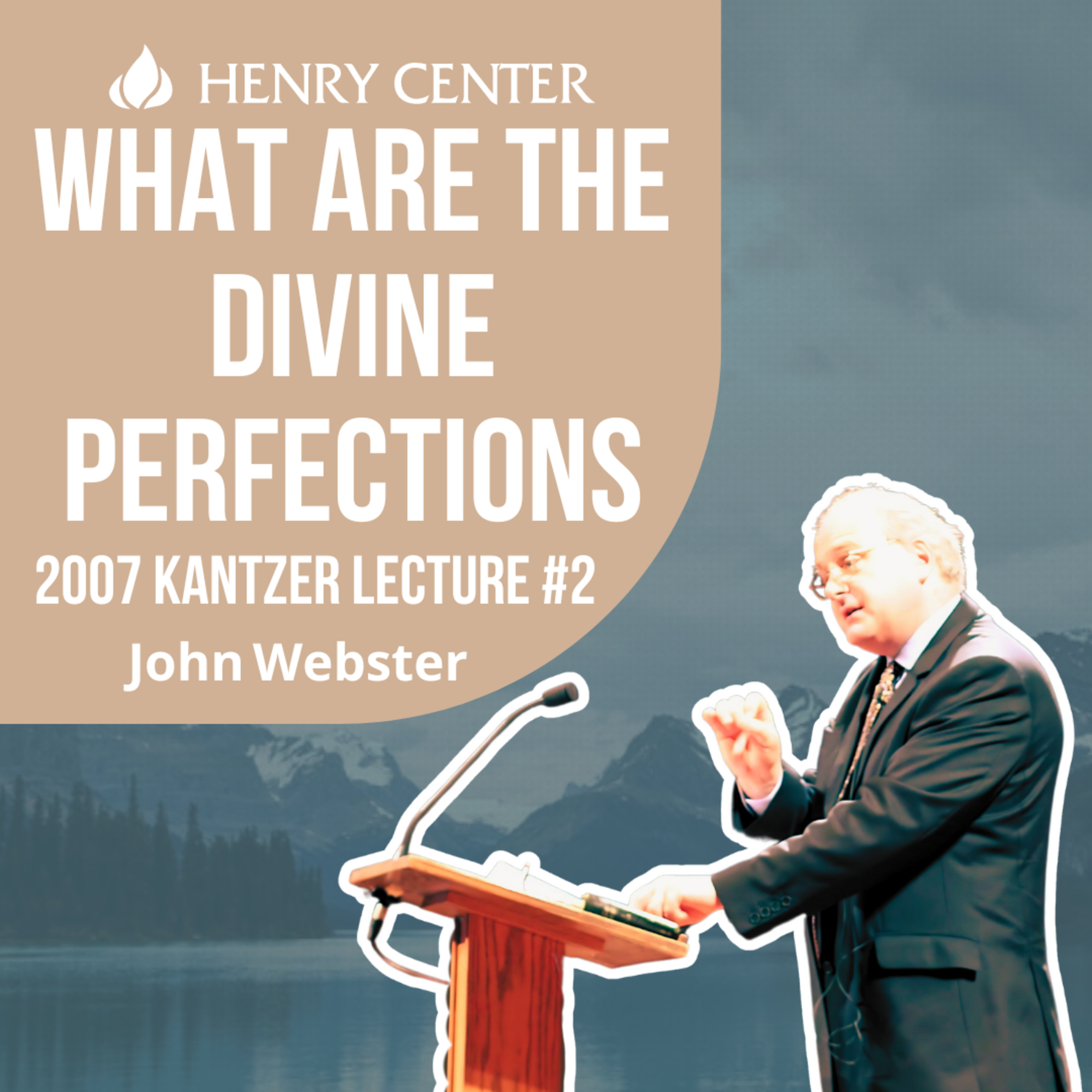 What Are the Divine Perfections | John Webster