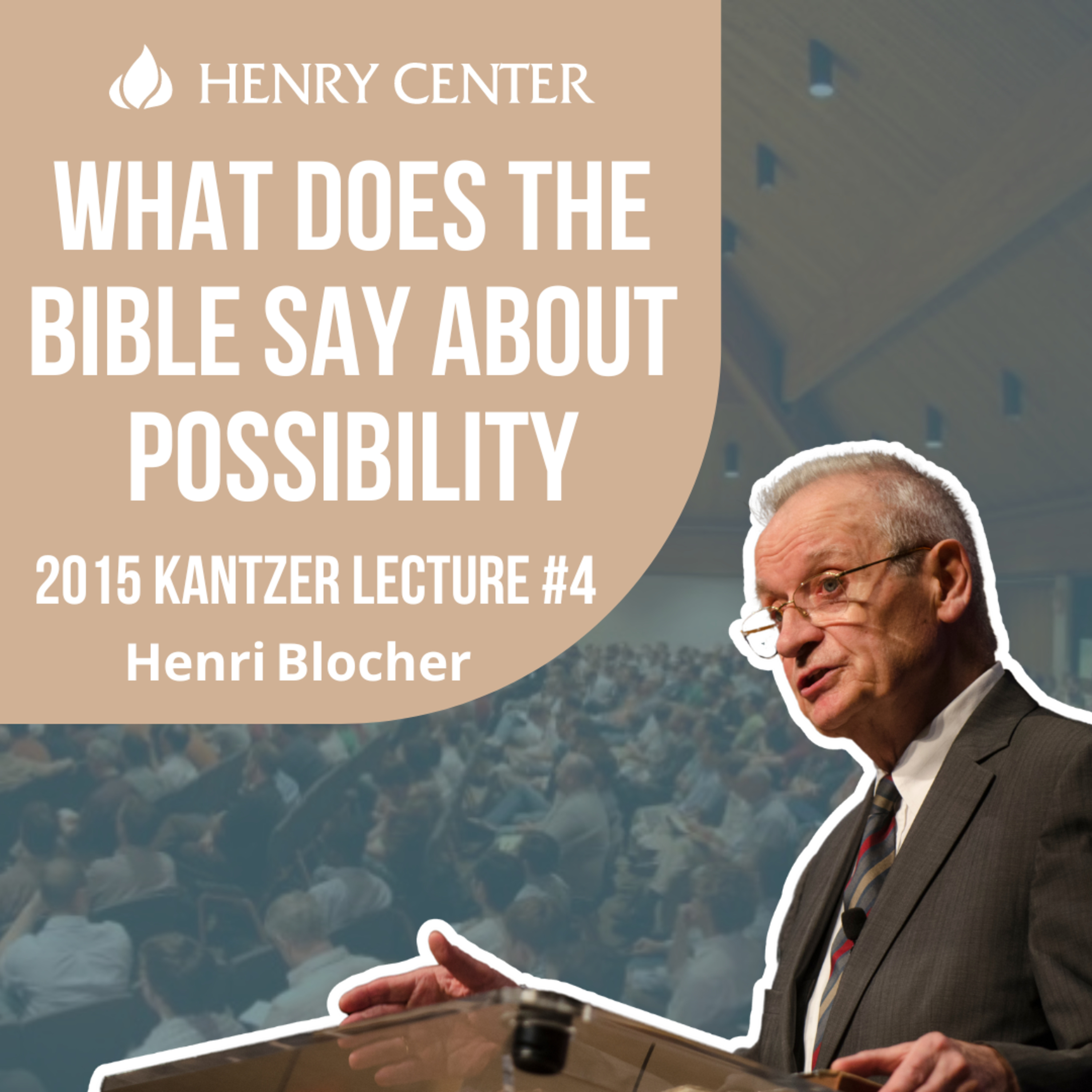 What Does the Bible Say about Possibility | Henri Blocher