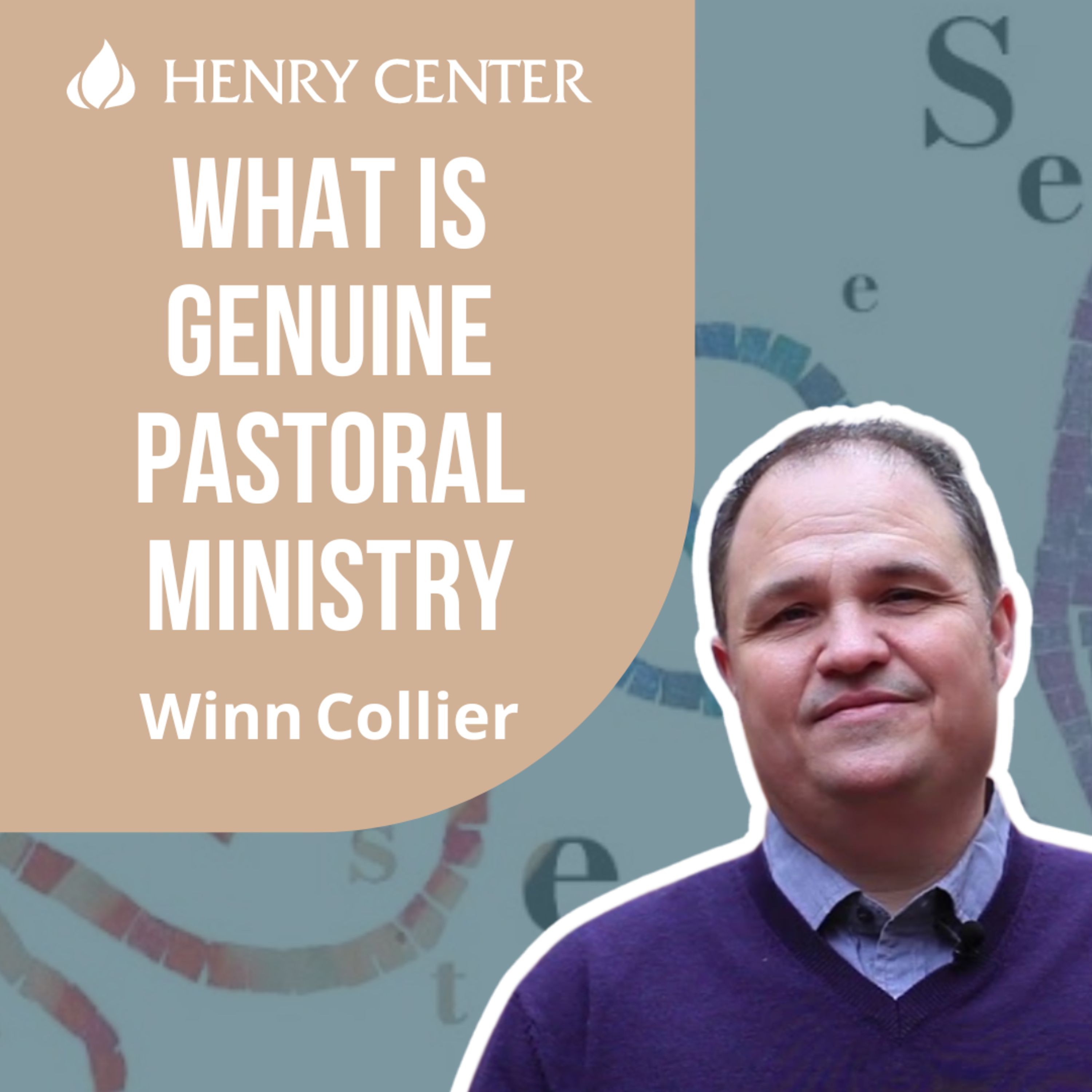 What Is Genuine Pastoral Ministry | Winn Collier