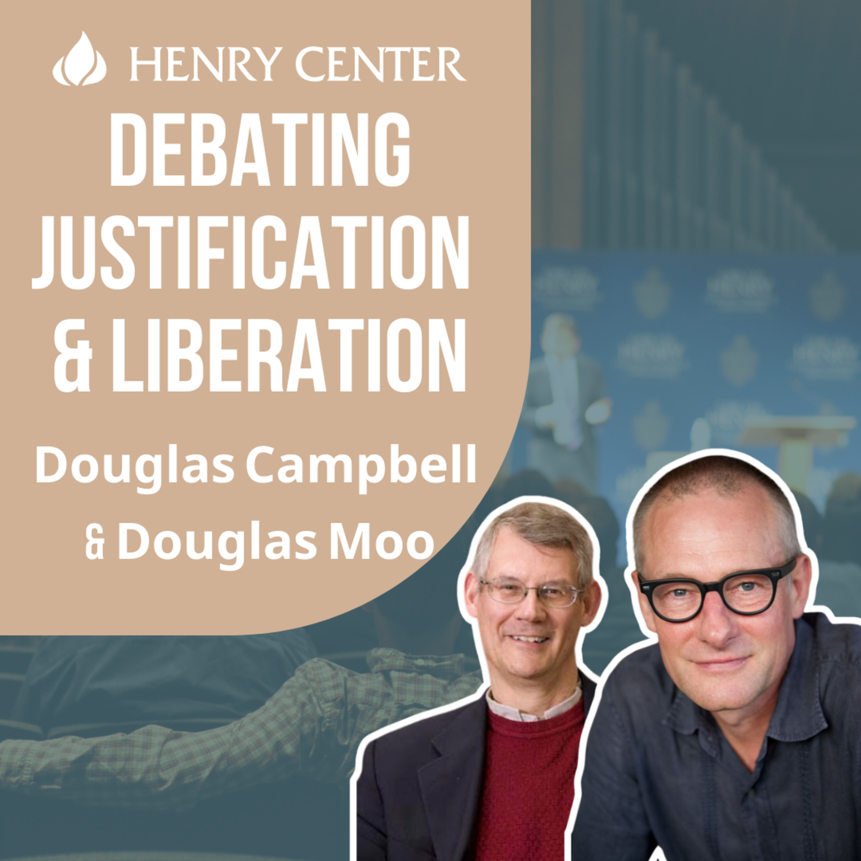 Debating Justification & Liberation | Douglas Campbell & Douglas Moo