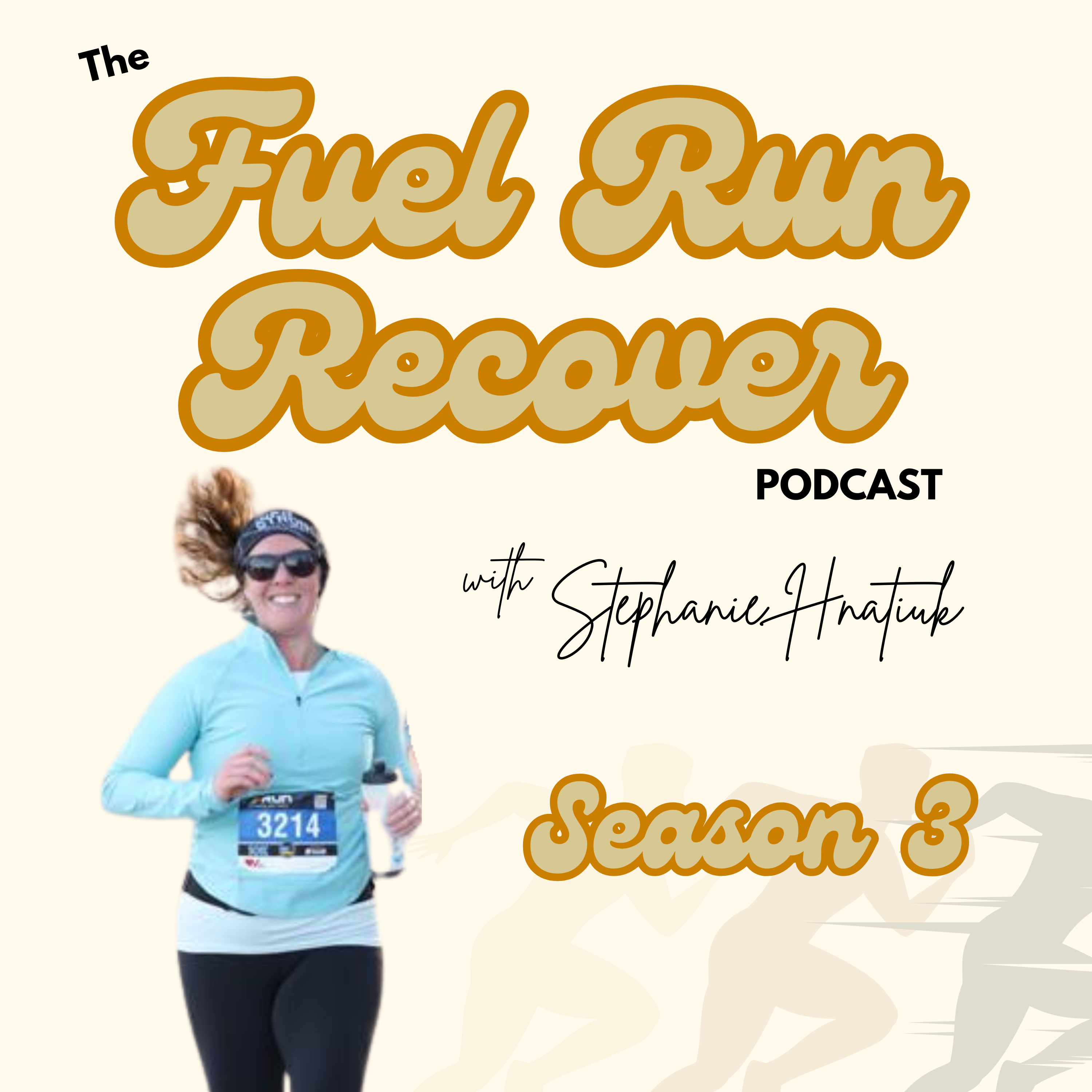 The Fuel Run Recover Podcast will be back for season 3!