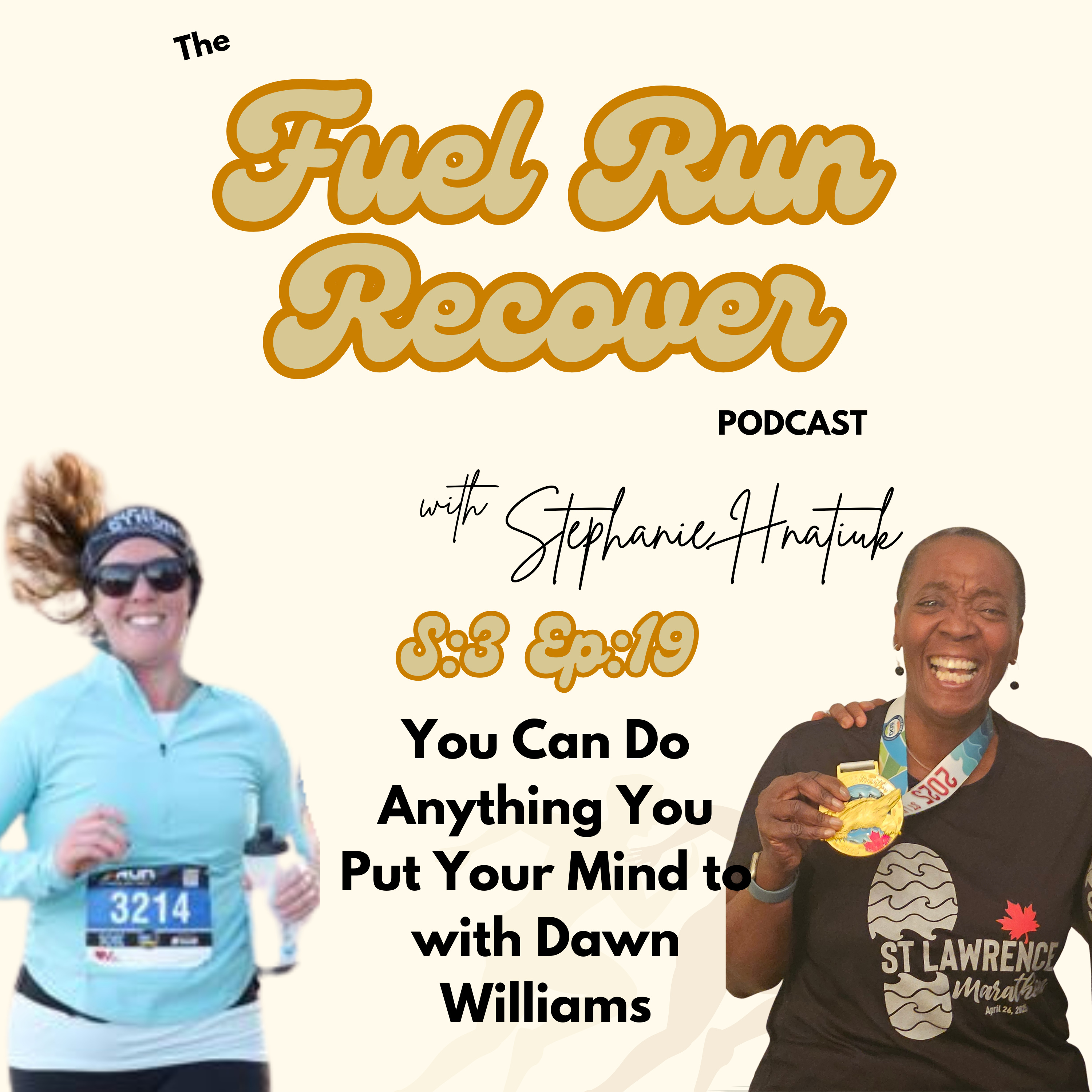 You Can Do Anything You Put Your Mind To With Dawn Williams