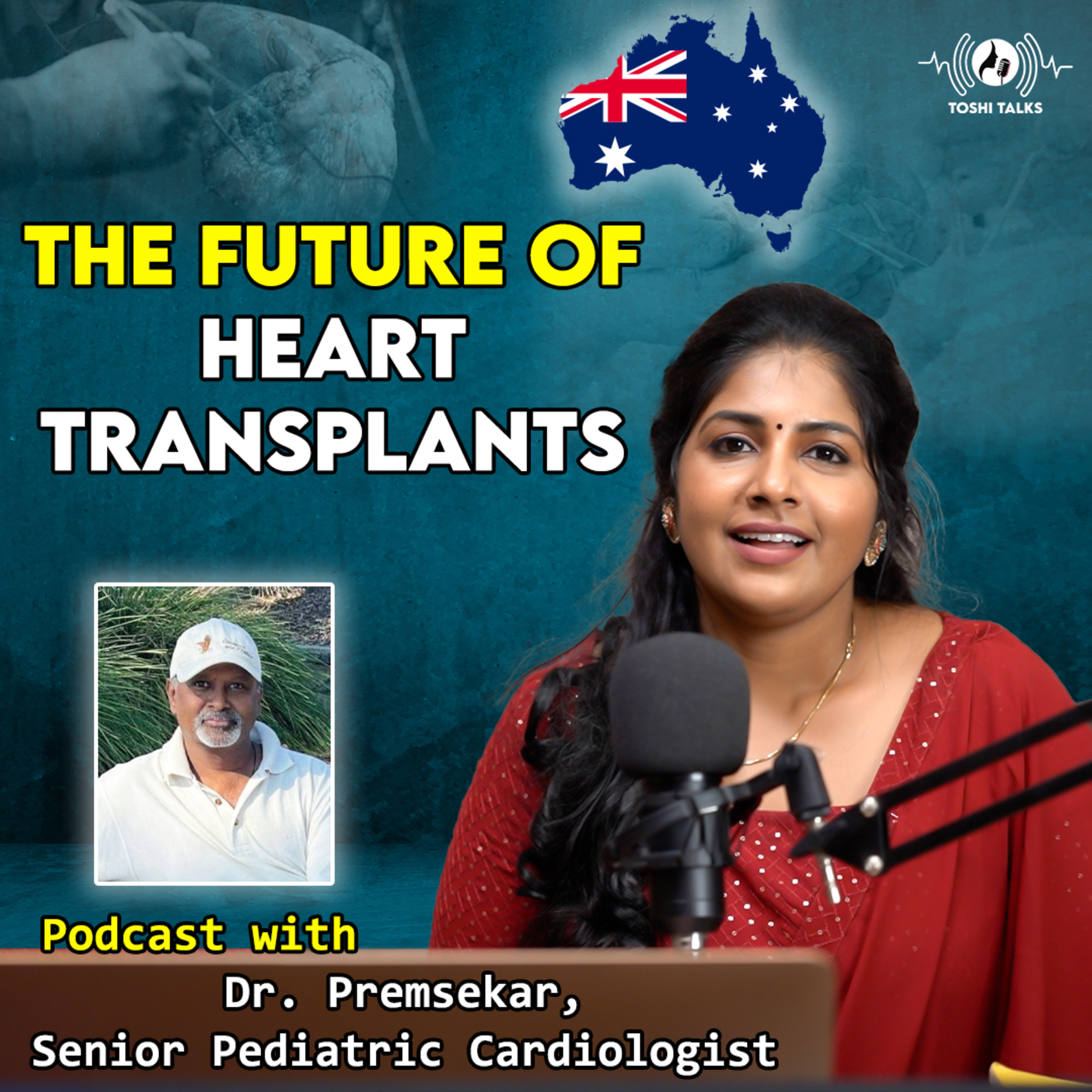 The Future of Heart Transplants: Understanding the Fully Artificial Heart & Its Functions – A Podcast with Dr. Premsekar, Senior Pediatric Cardiologist