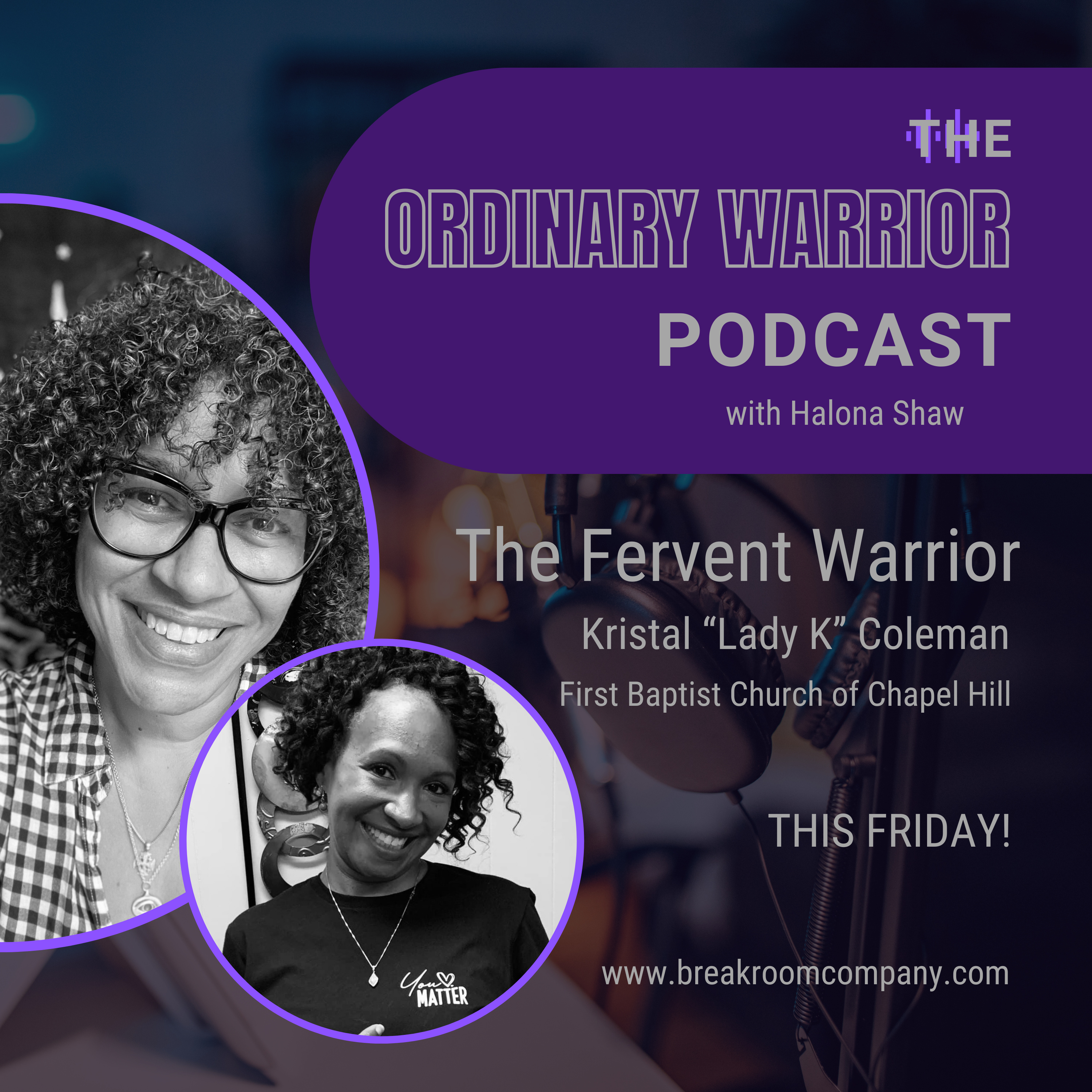 E1 Kristal O. Coleman: The Fervent Warrior episode artwork