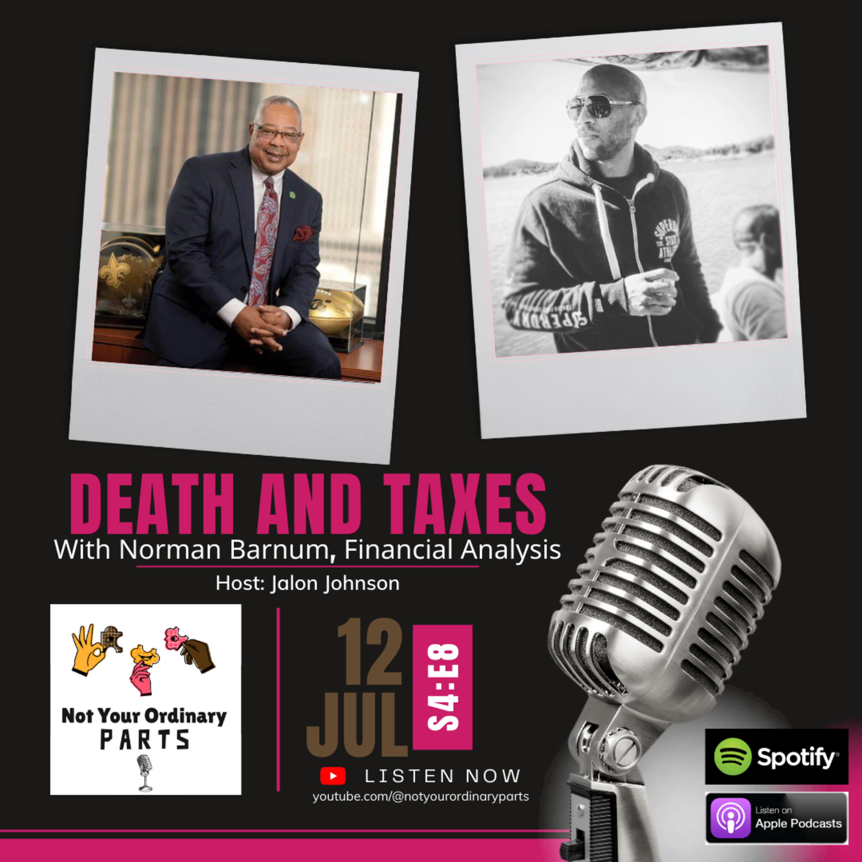 S4 Episode 8: Death and Taxes with Norman Barnum, Financial Analysis episode artwork