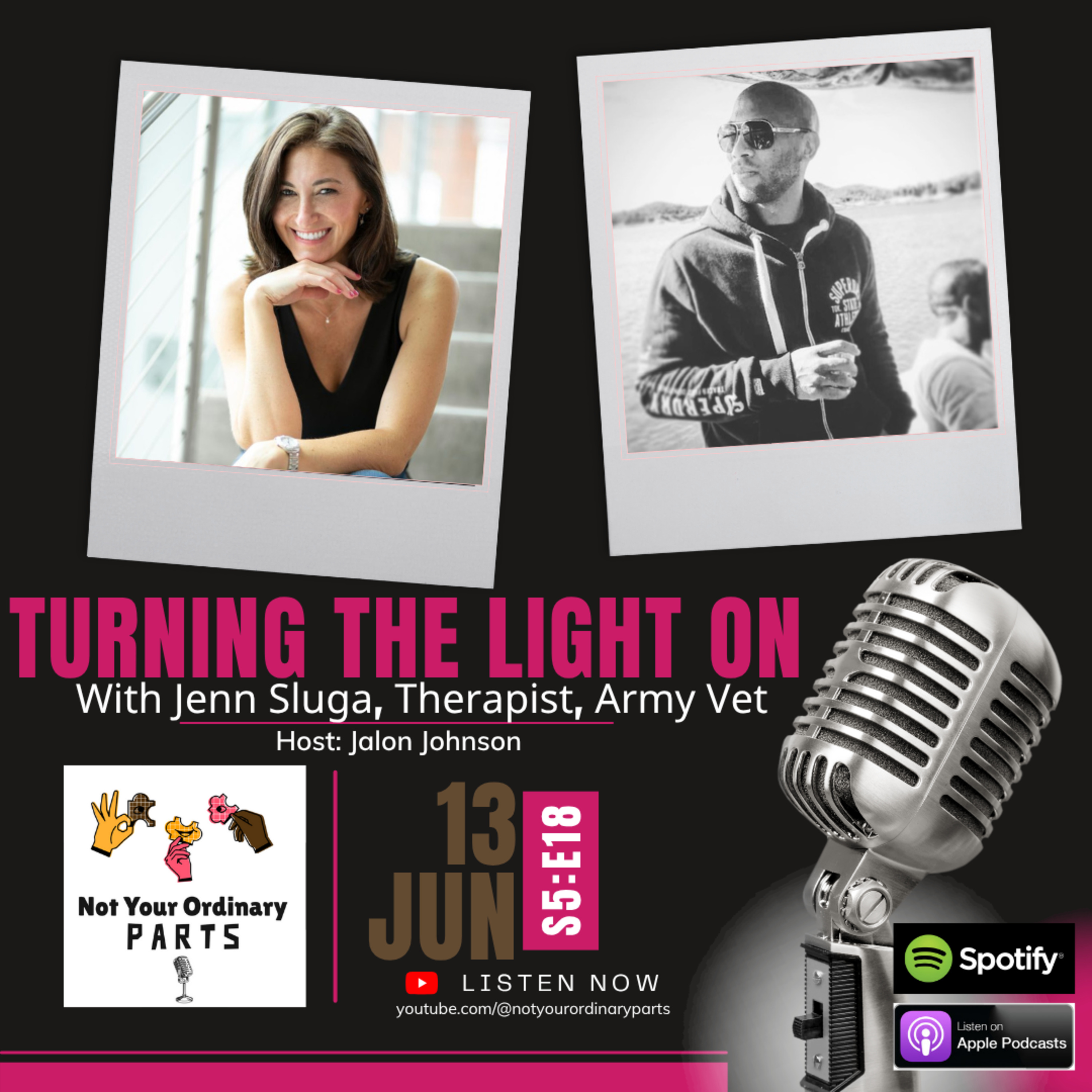 S5 Episode 18: Turning The Light On with Jenn Sluga, Therapist, Army Vet episode artwork