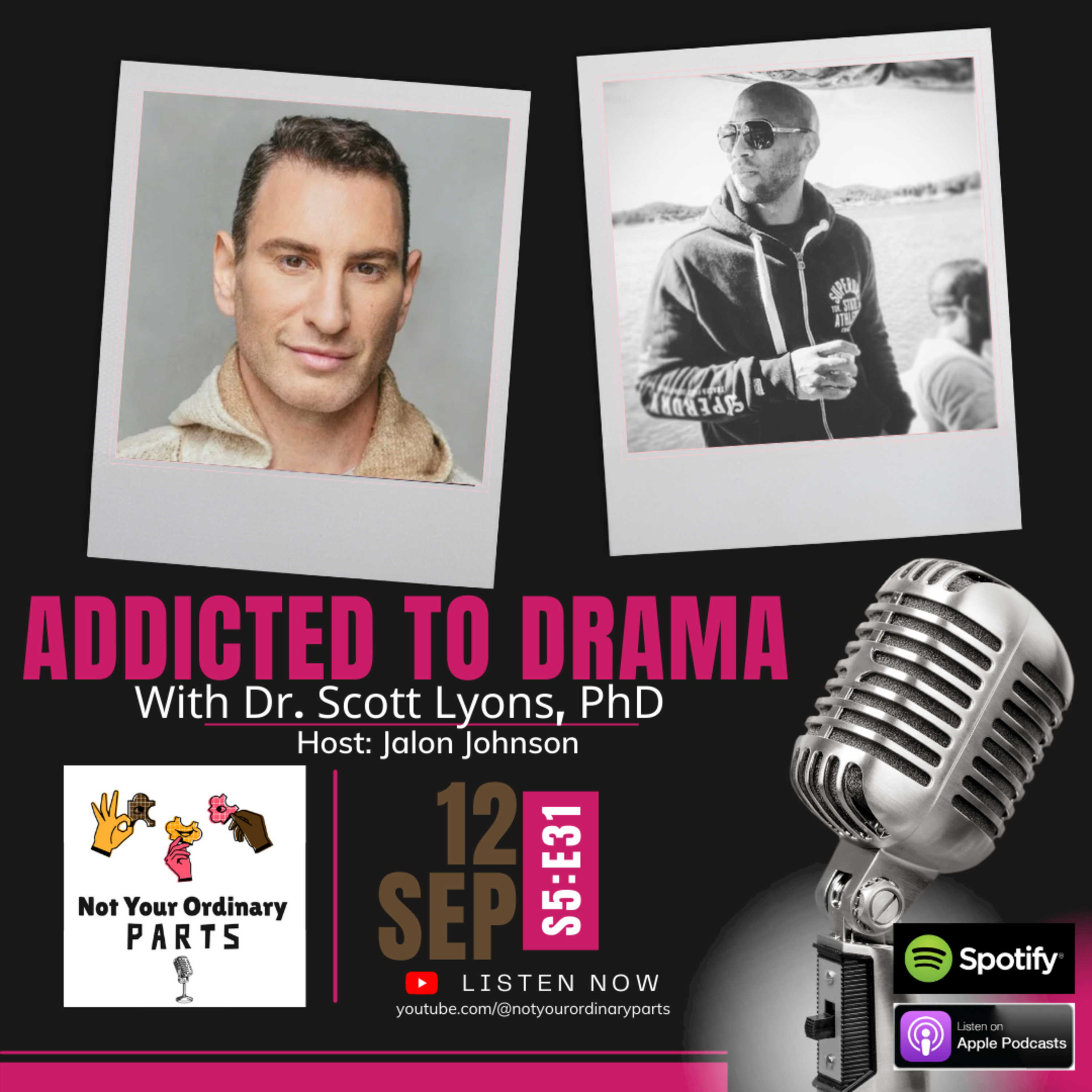 S5 Episode 31: Addicted to Drama with Dr. Scott Lyons, PhD episode artwork