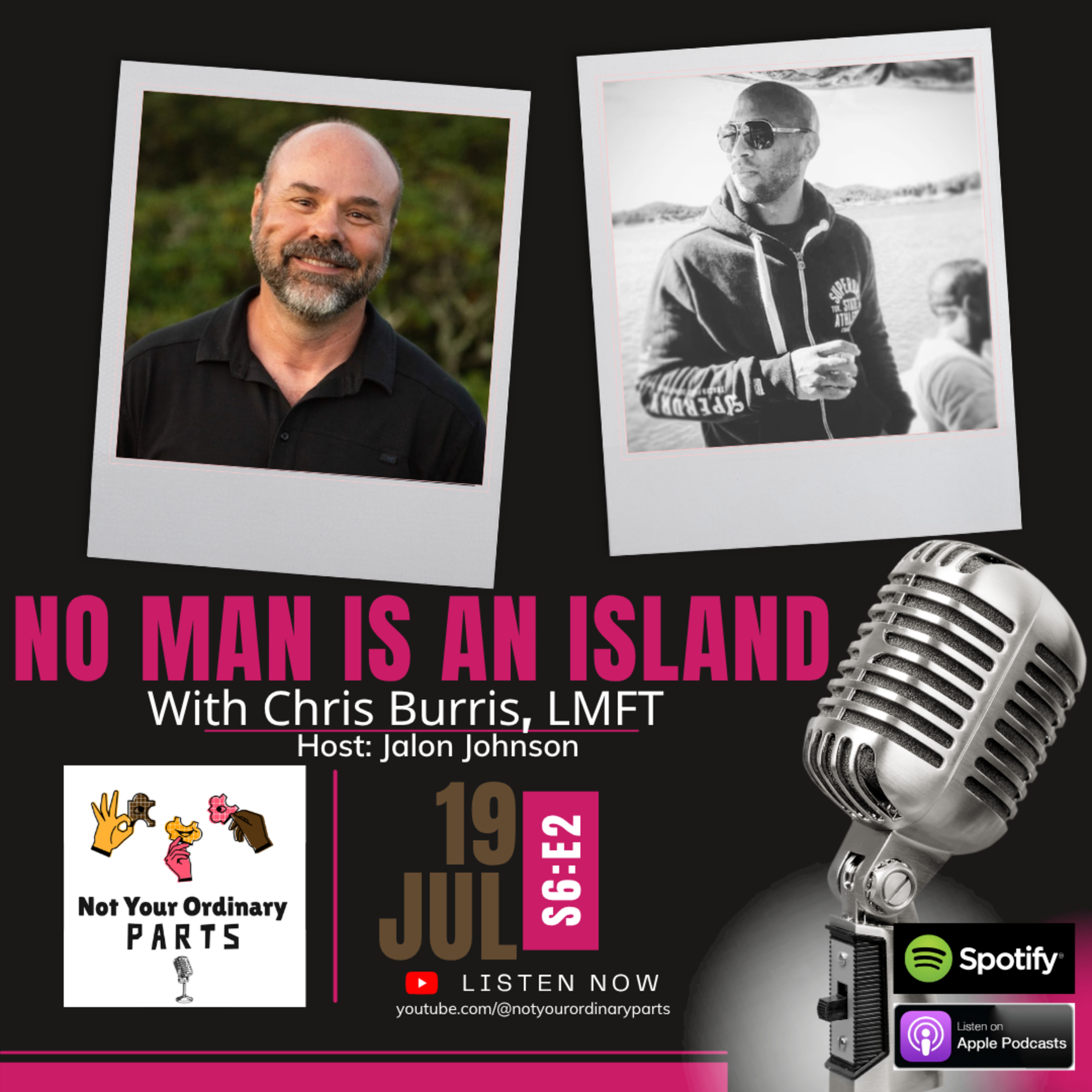 S6 Episode 2: No Man Is An Island with Chris Burris, LMFT episode artwork