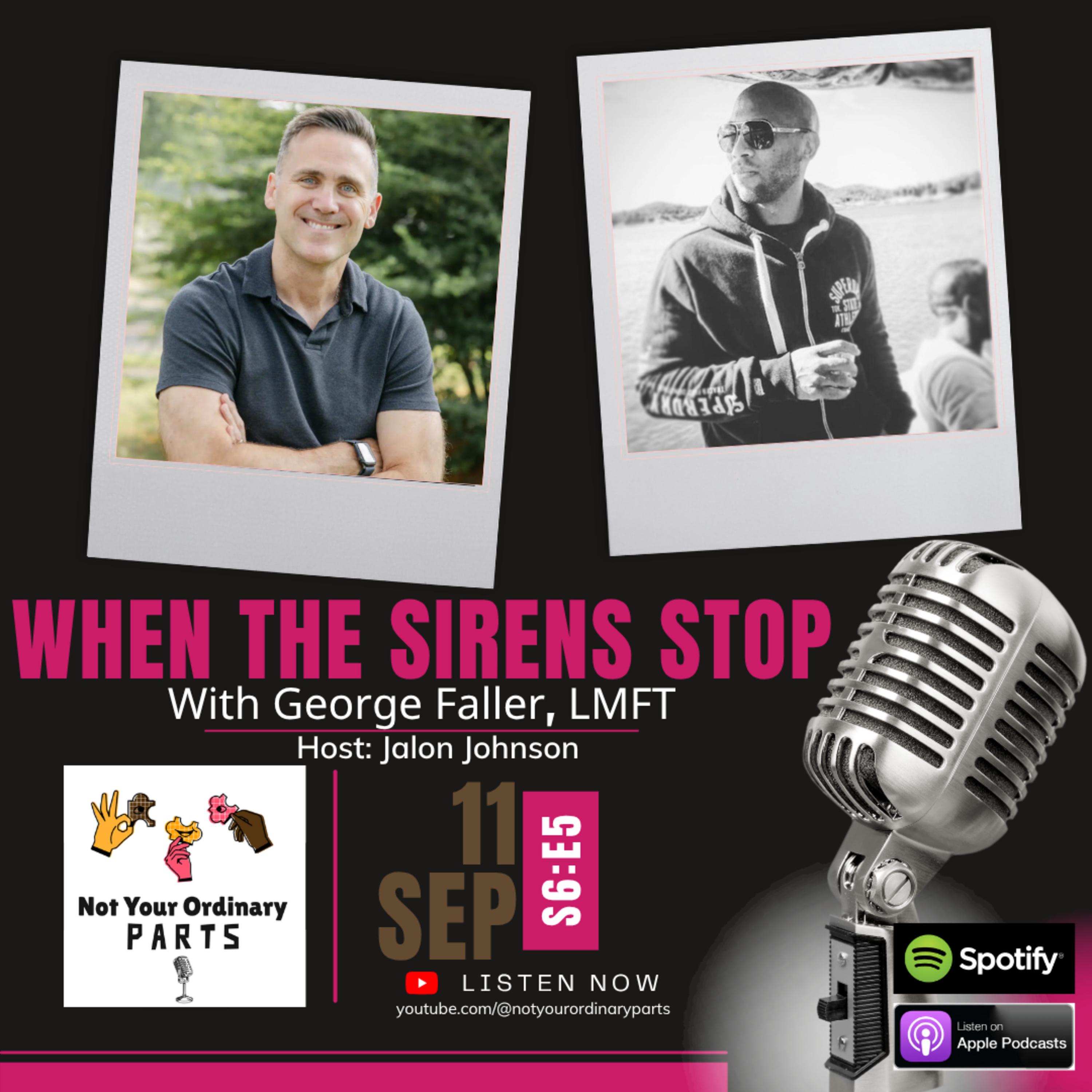 S6 Episode 5: When The Sirens Stop with George Faller, LMFT episode artwork