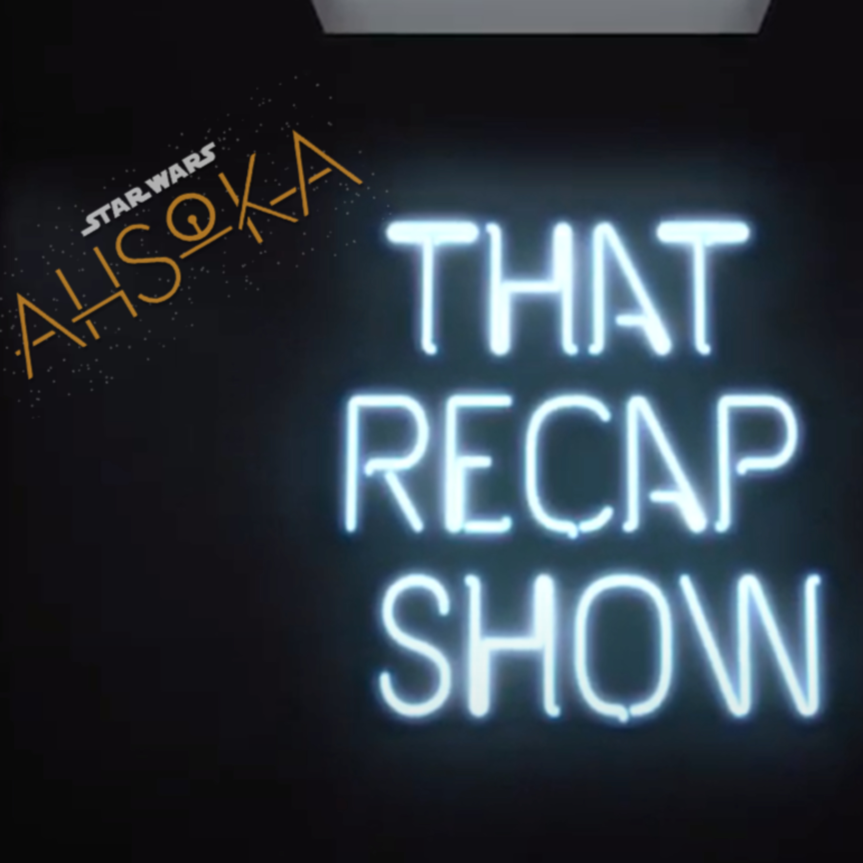 Ahsoka EPS 1&2 Breakdown episode artwork