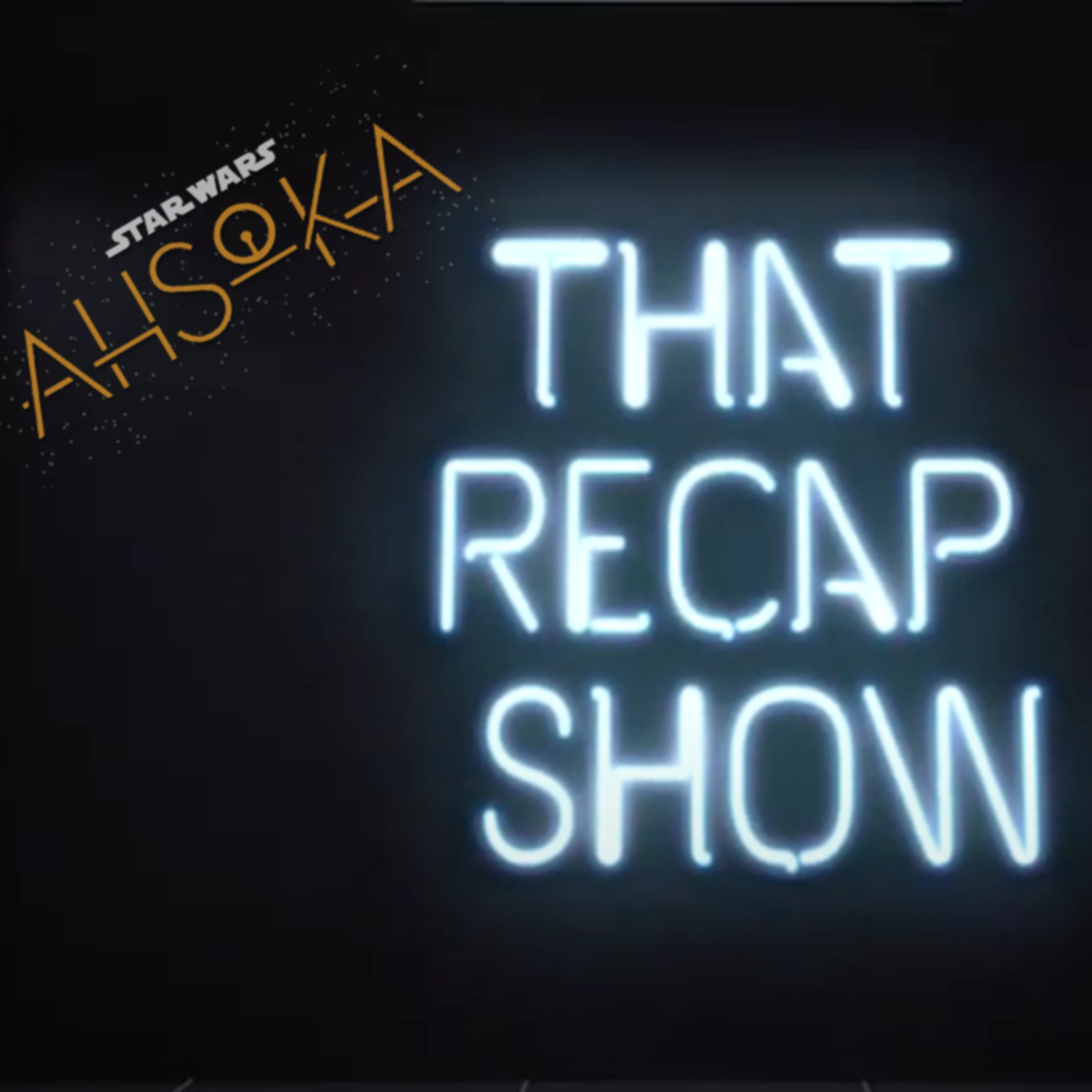 Ahsoka Season 1 Finale Breakdown episode artwork