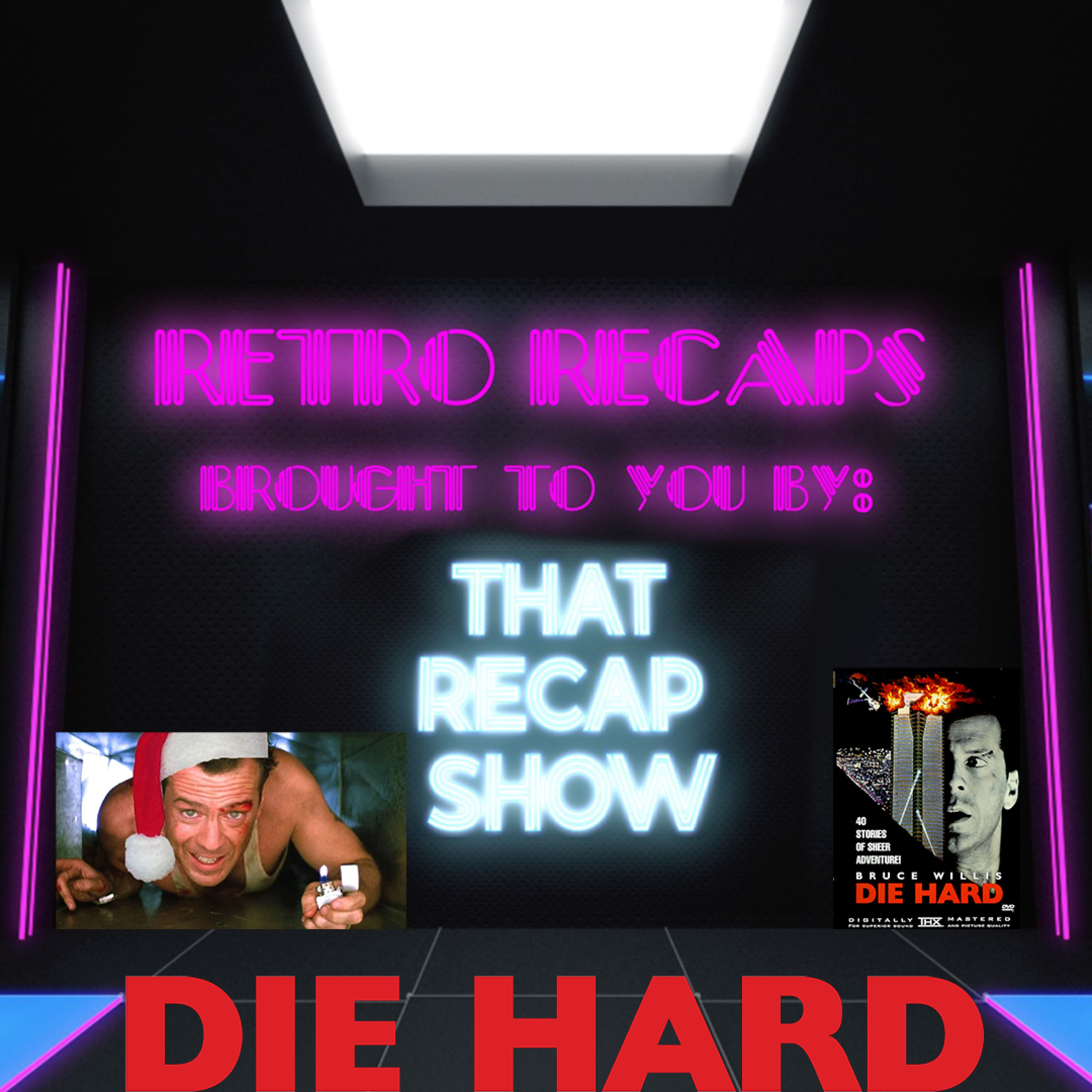 Die Hard Retro Breakdown episode artwork