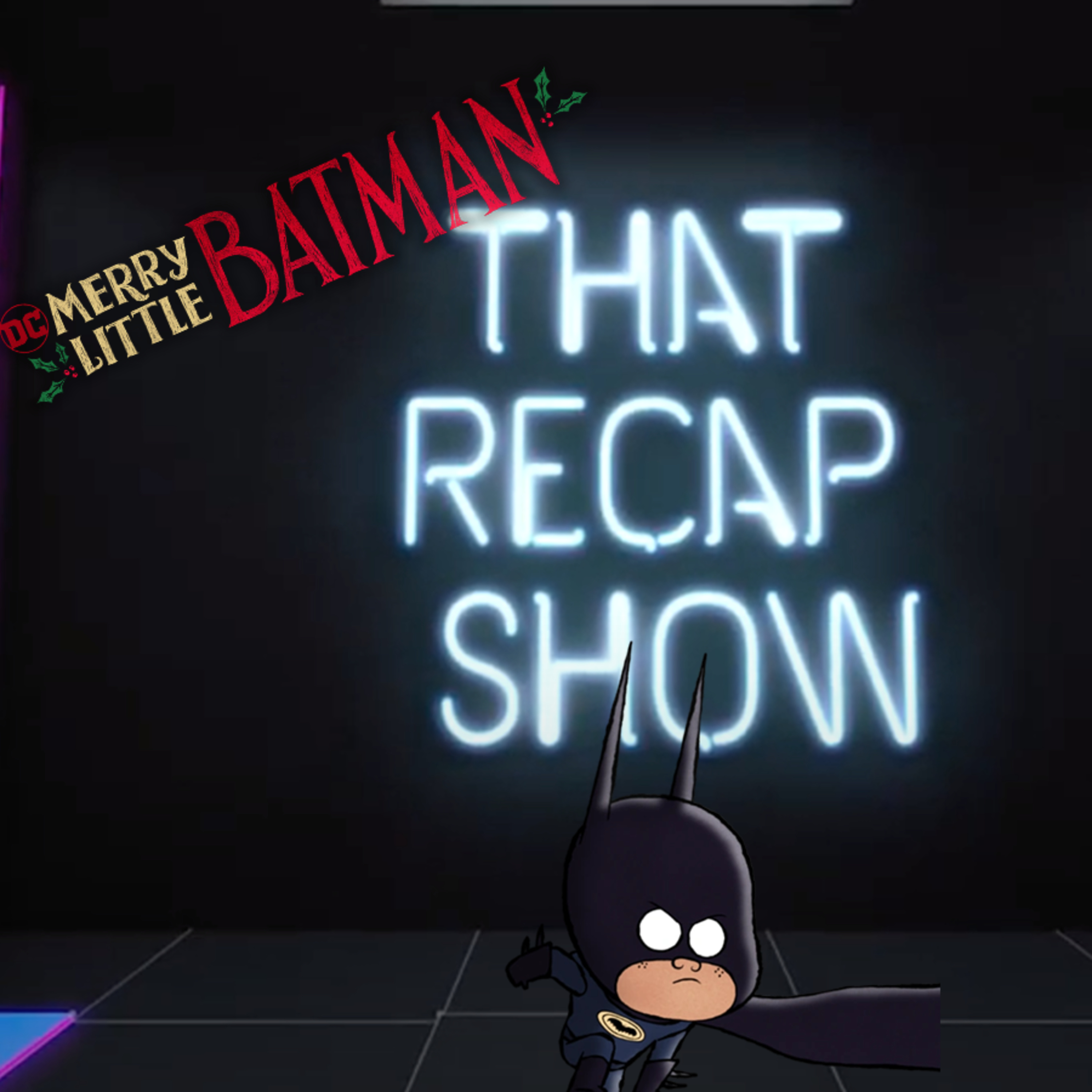 Merry Little Batman Breakdown episode artwork