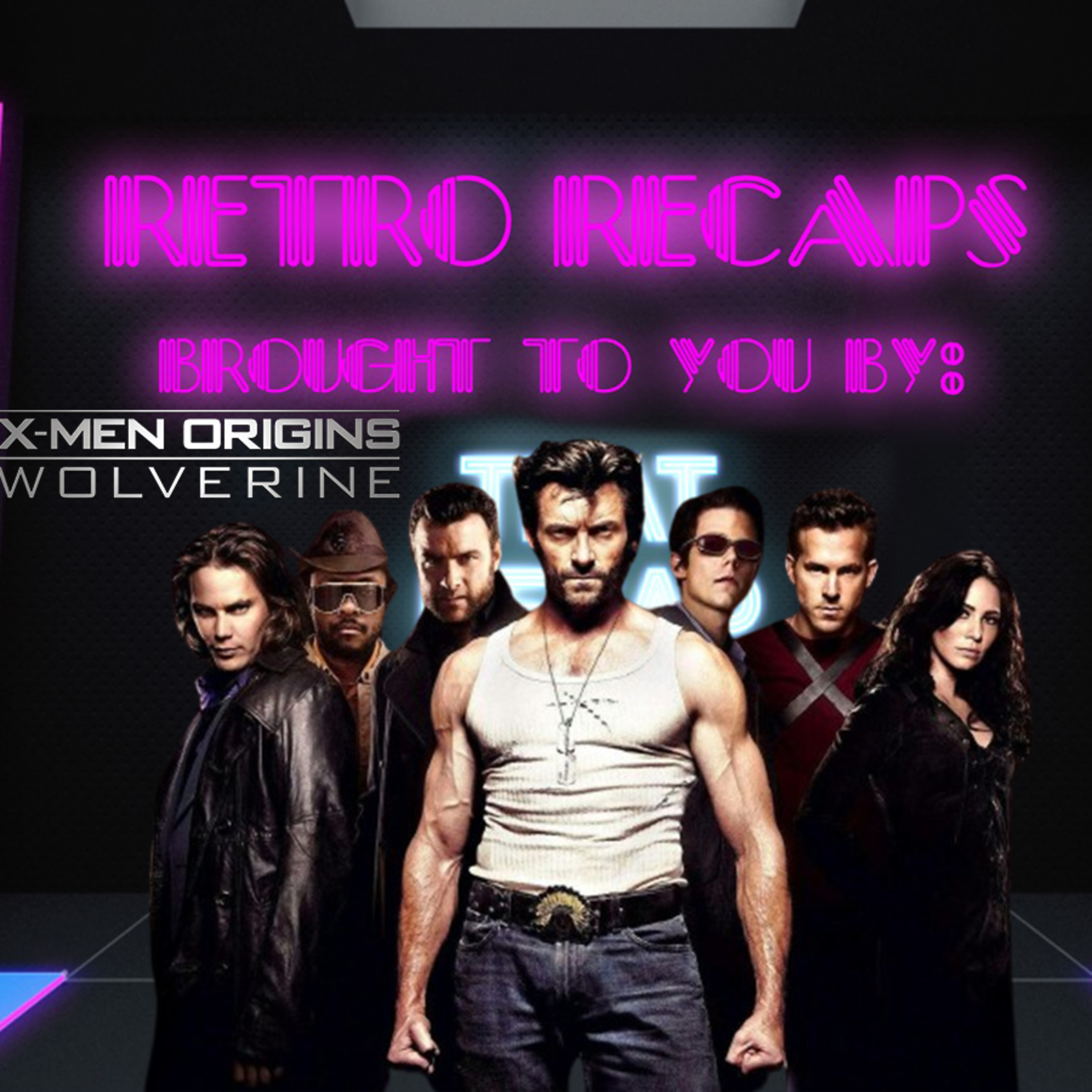X-Men Origins: Wolverine Retro Breakdown episode artwork