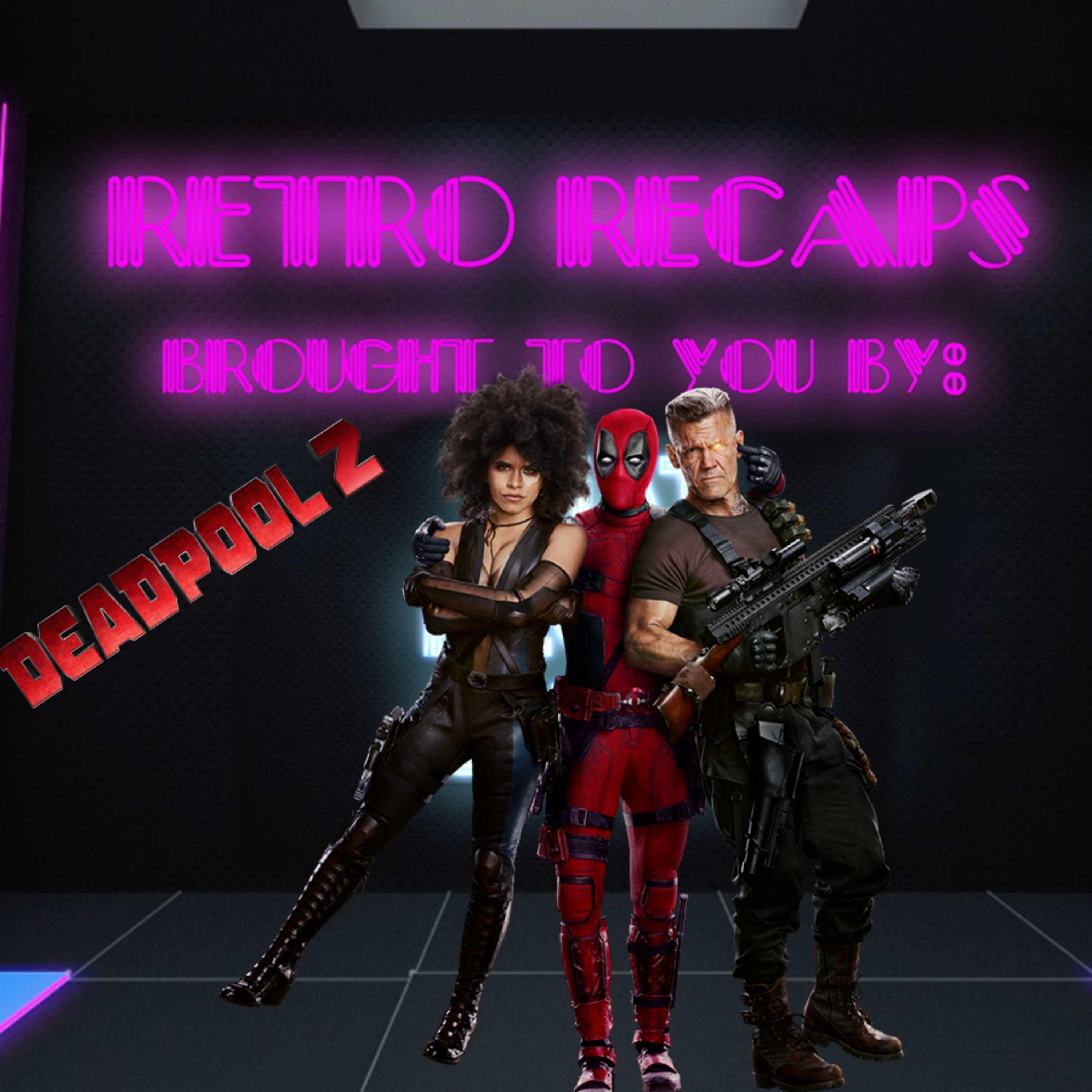 Deadpool 2 Retro Breakdown episode artwork