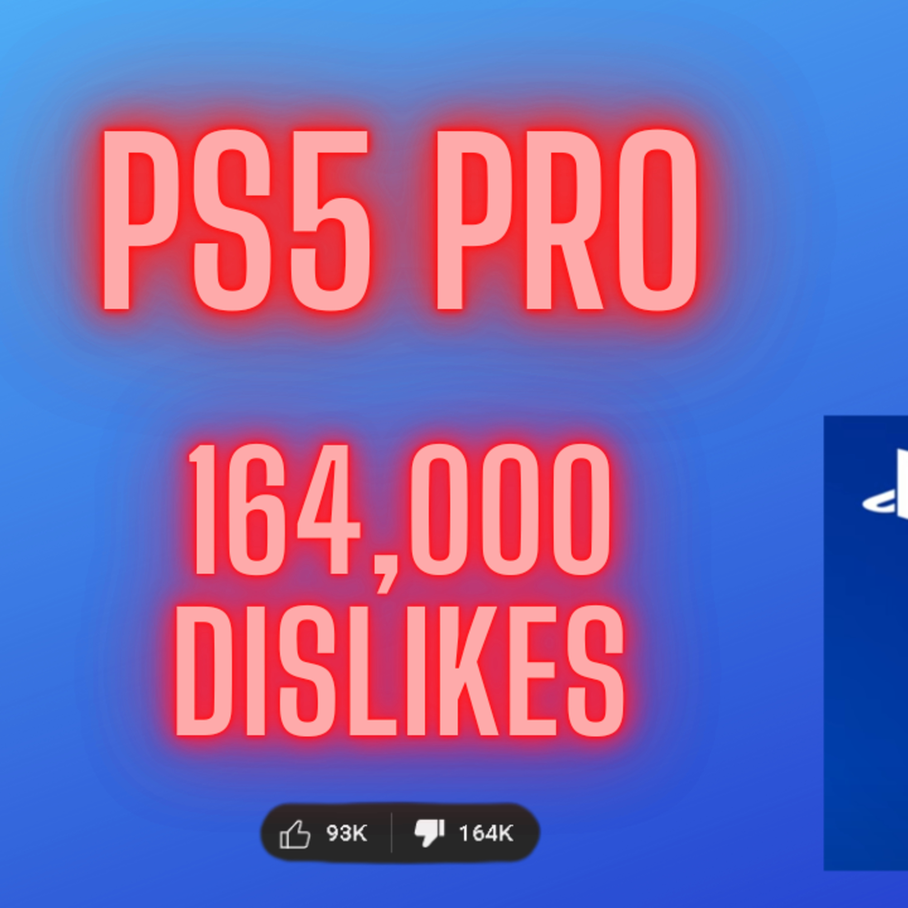 263. Reacción Negativa para el PS5 PRO 164,000 DISLIKE!