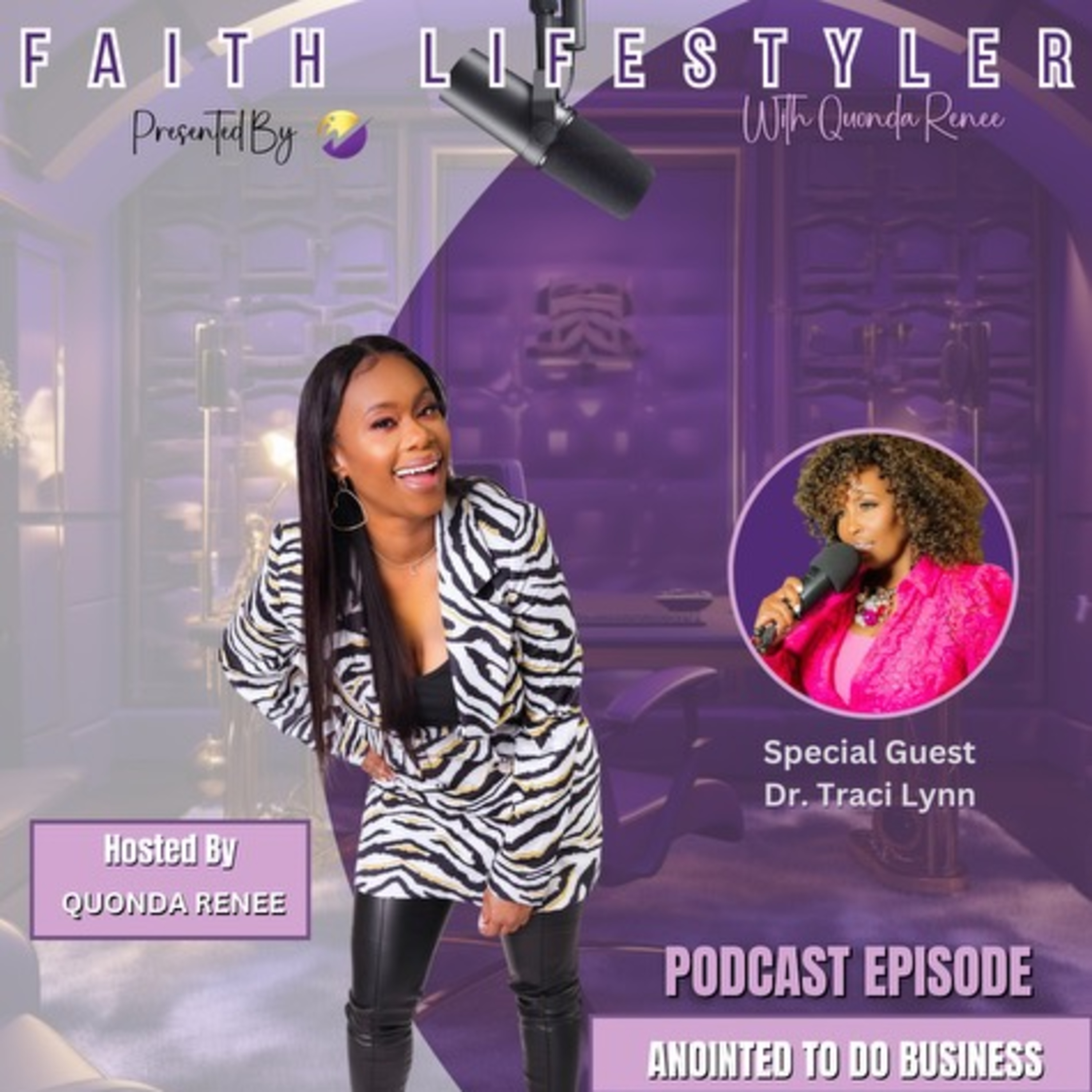 Faith Lifestyler Podcast Show with Quonda Renee