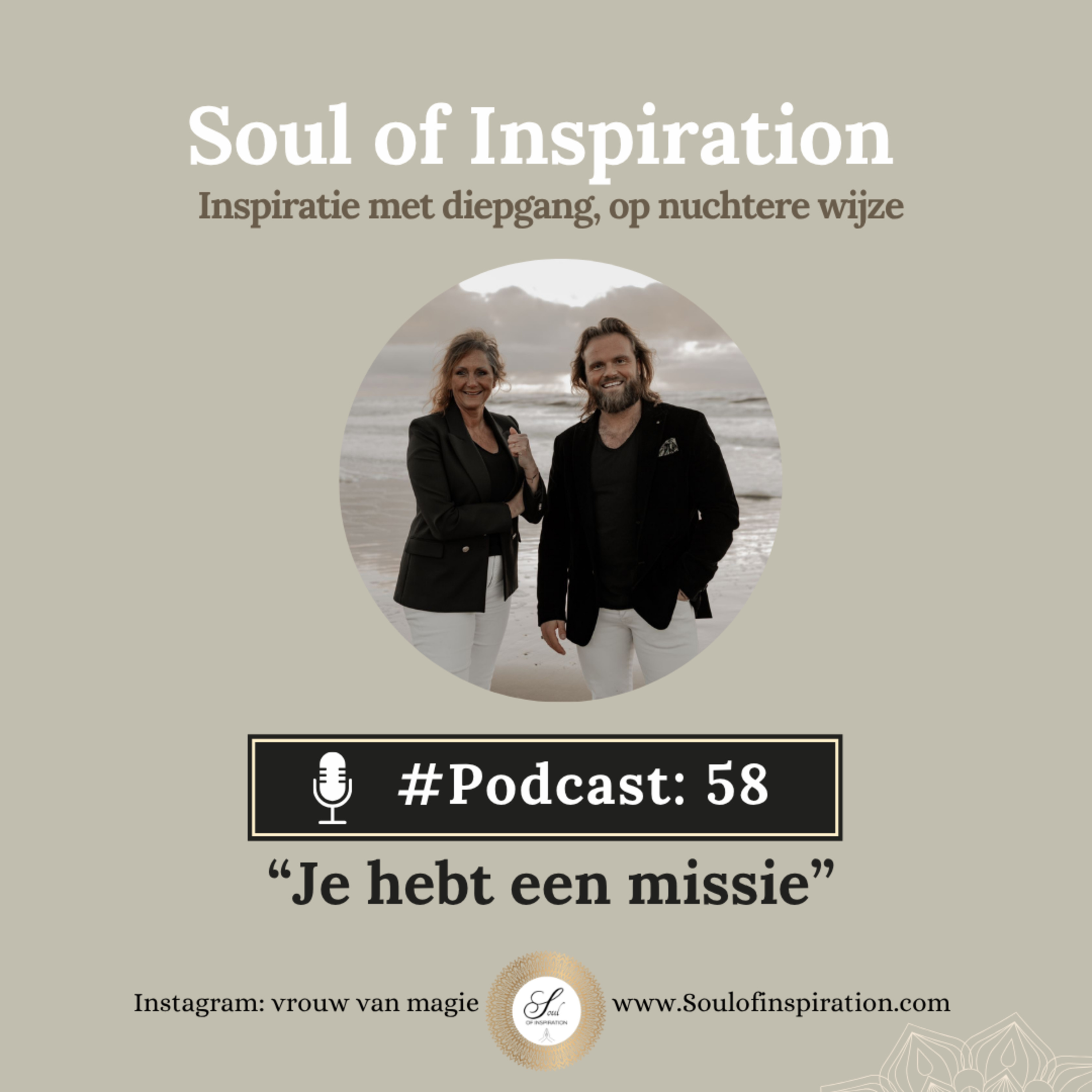 #58 Je hebt een missie