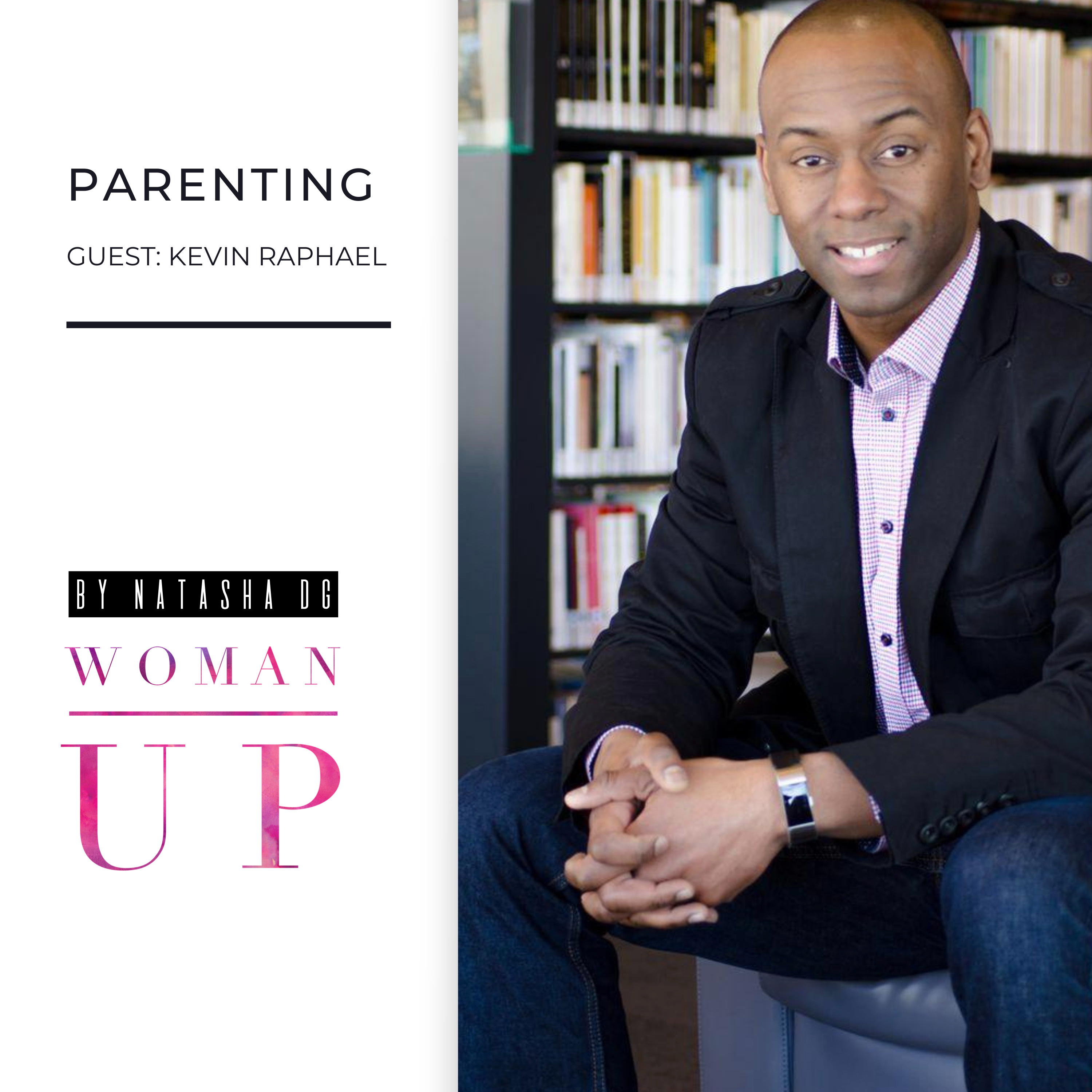 Woman Up with Natacha Degazon