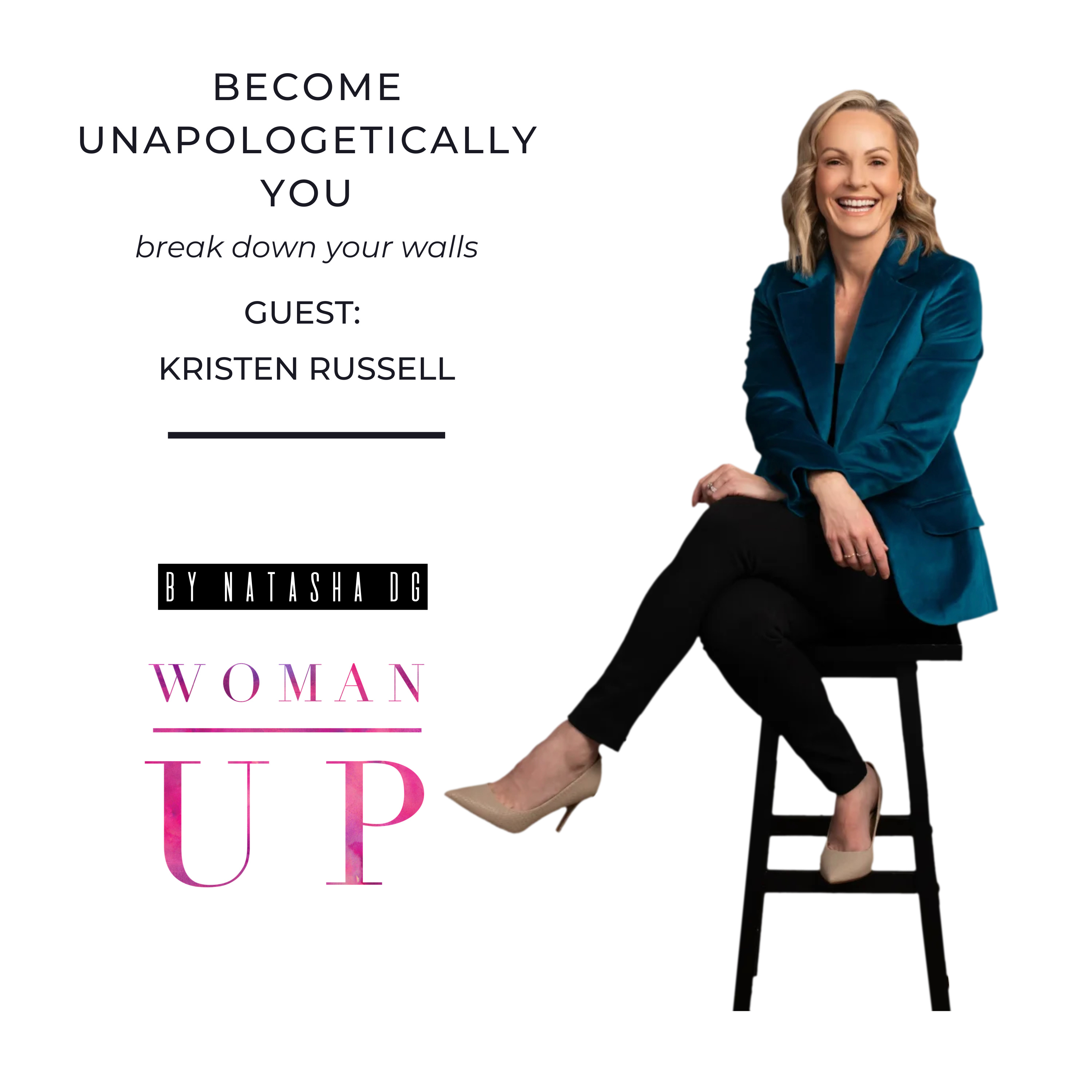 Woman Up with Natacha Degazon