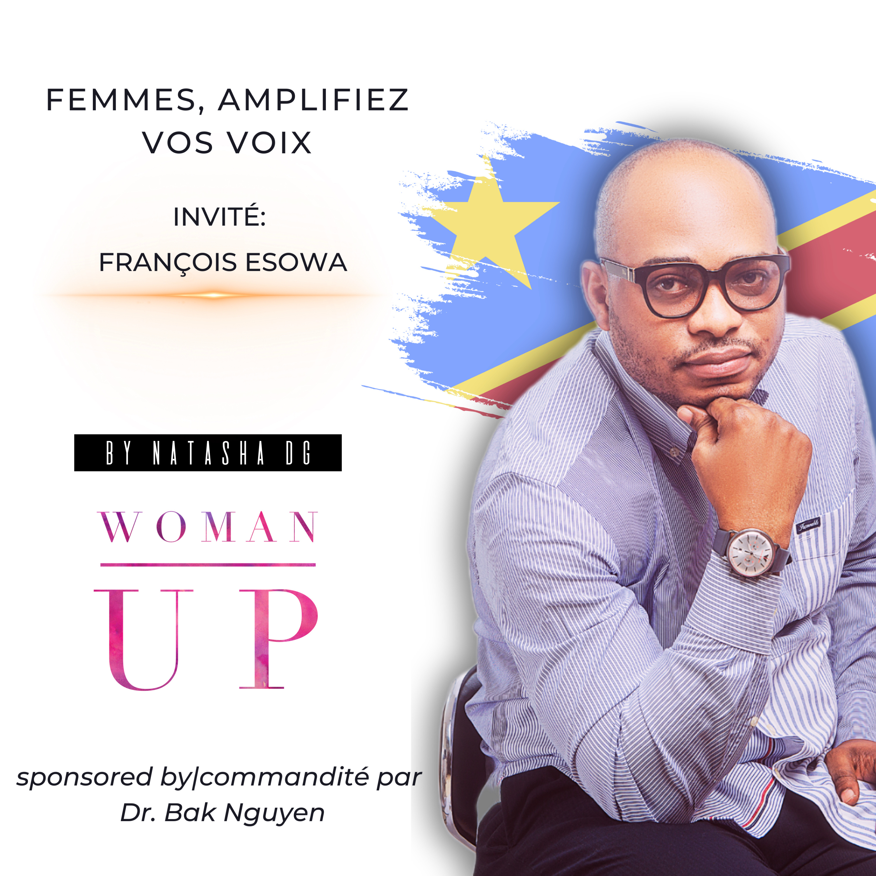 WU7 - Femmes, Amplifiez vos voix | Invité : Francois L. Esowa  episode artwork