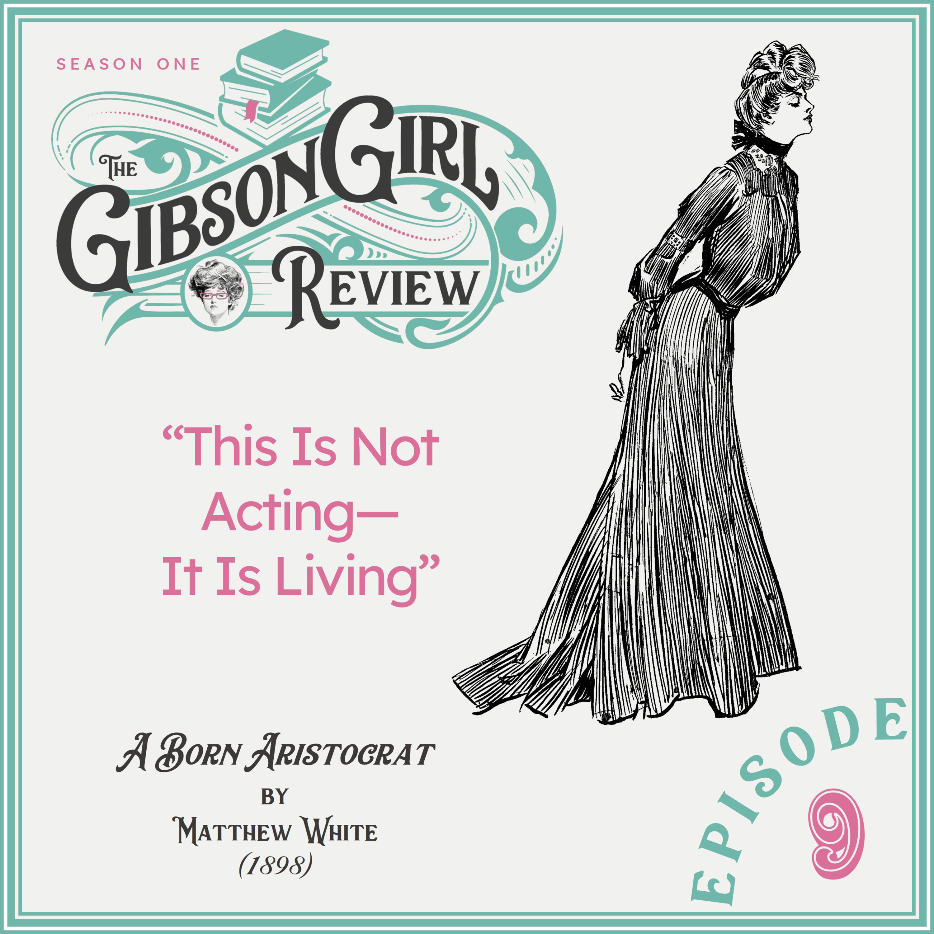 The Gibson Girl Review
