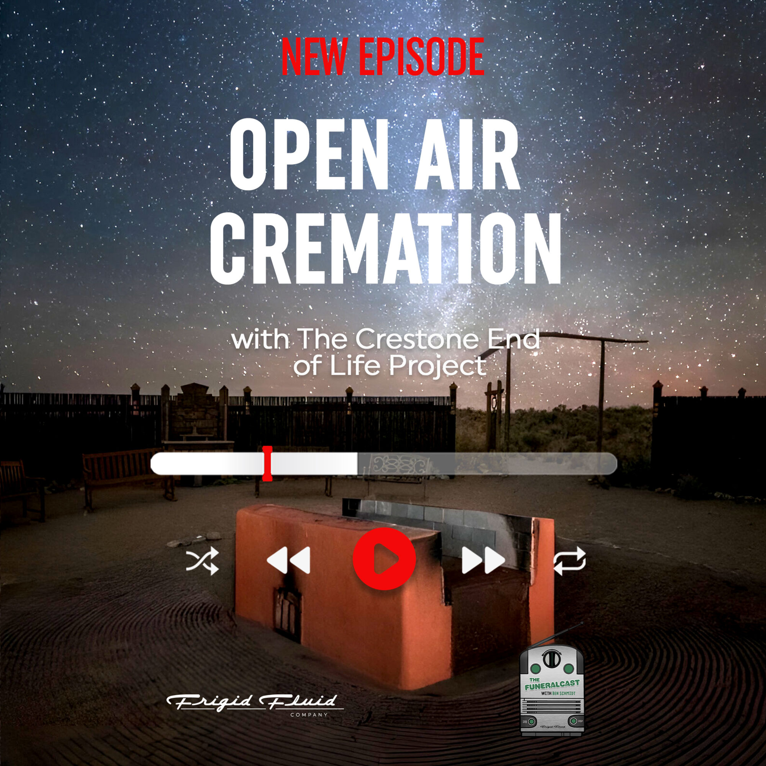 50. Open Air Cremation with The Crestone End of Life Project episode artwork