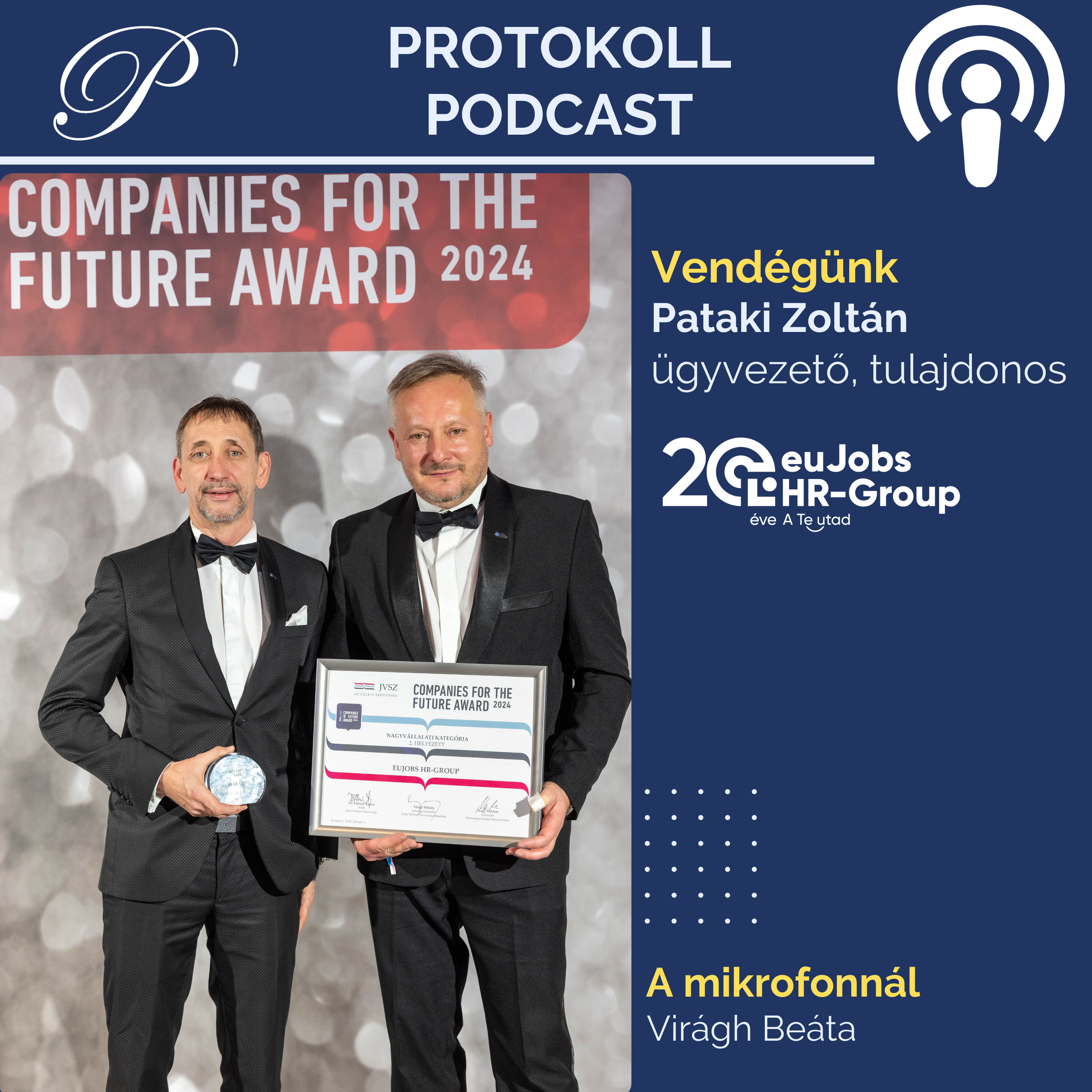 Pataki Zoltán (euJobs HR-Group): A protokoll és a HR összhangja episode artwork
