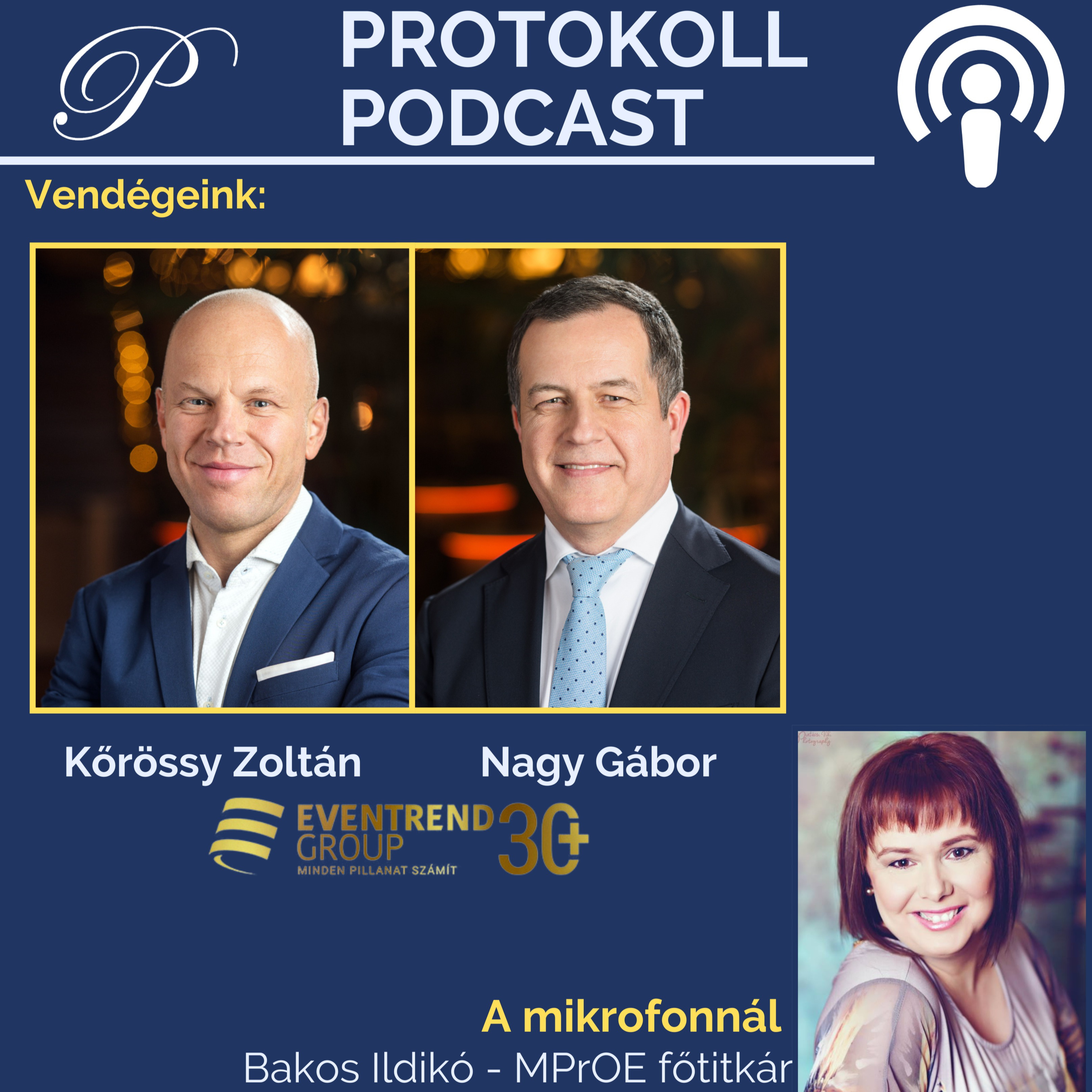A 30 éves Eventrend Group, a protokoll rendezvények egyik kiemelkedő szolgáltatója episode artwork