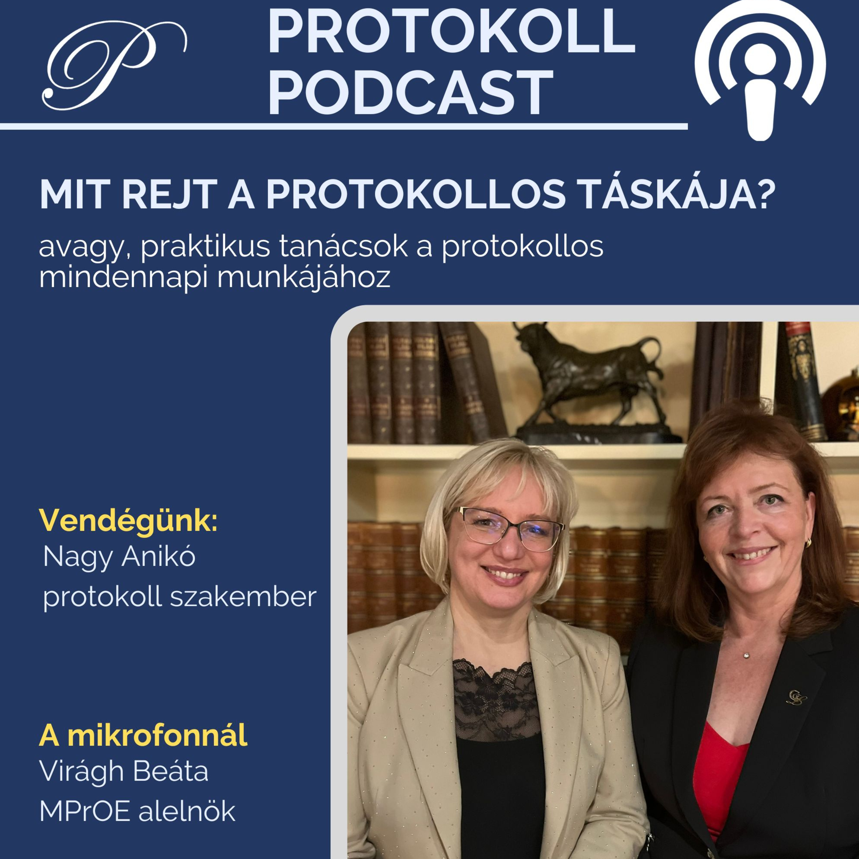 Gyakorlati protokoll titkok Nagy Anikó protokoll szakértőtől episode artwork