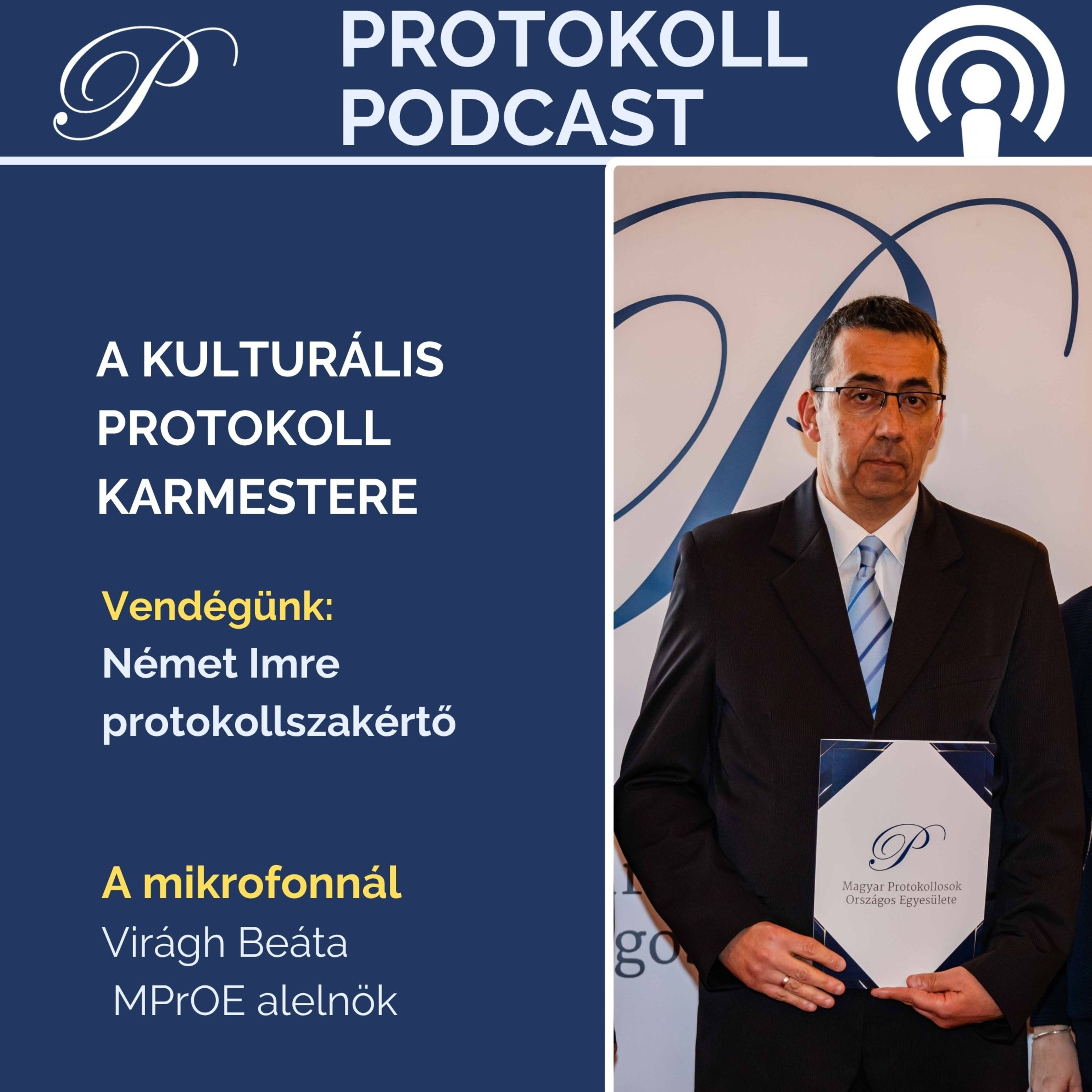 A kulturális protokoll karmestere - Német Imre episode artwork