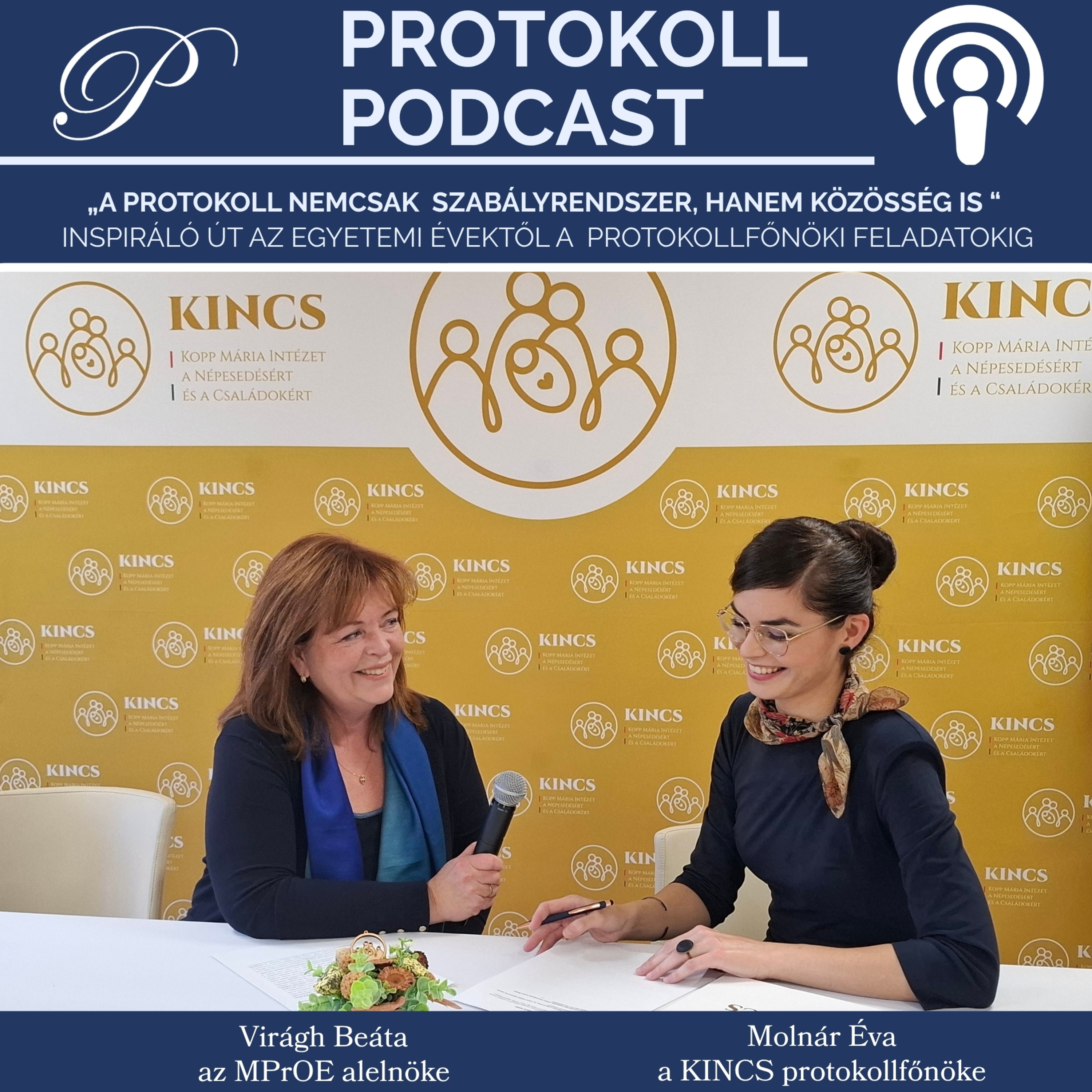 Molnár Éva protokollfőnök inspiráló útja az egyetemi évektől a protokollfőnöki feladatokig episode artwork