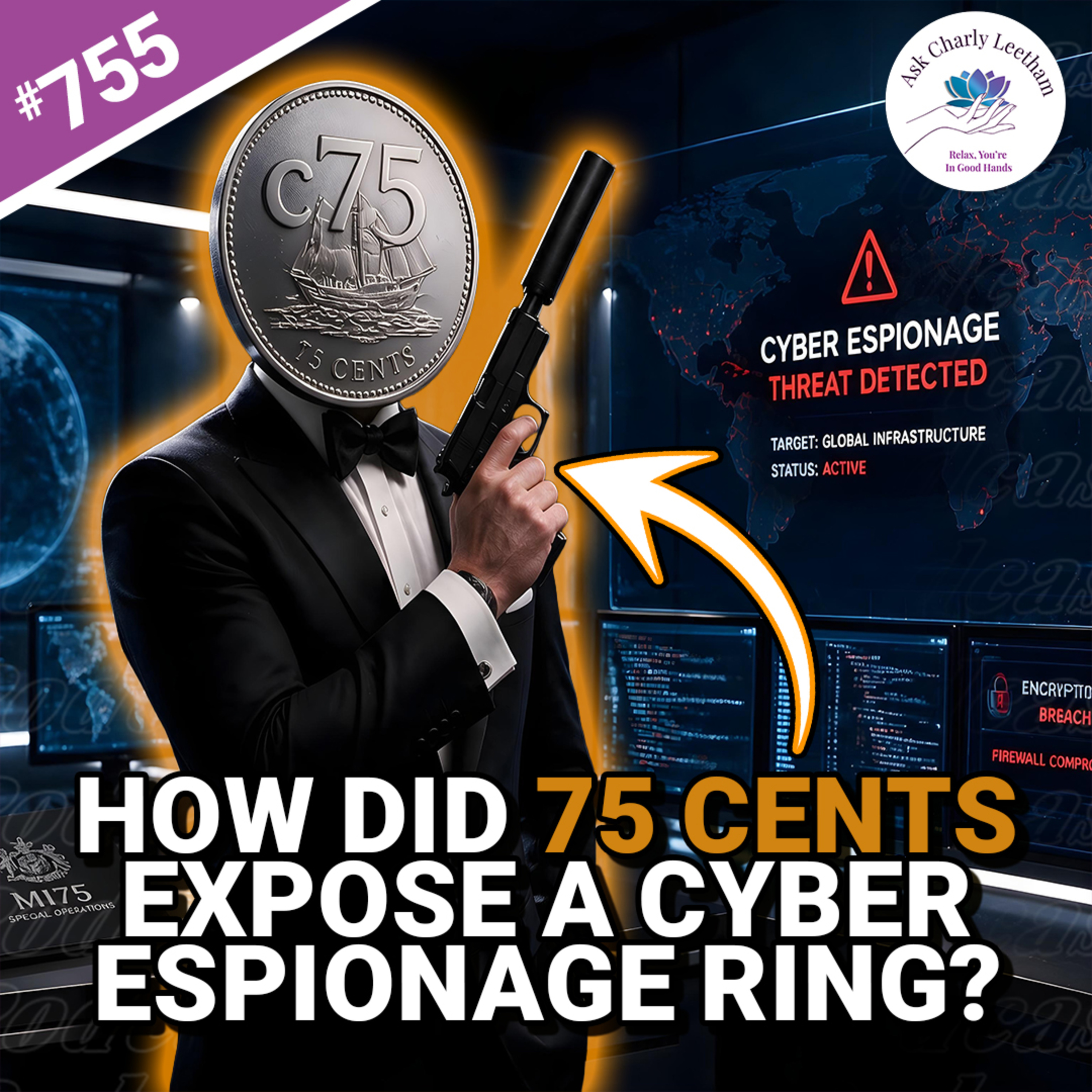 How Did 75 Cents Uncover A Cyber Spy? (2026/755) episode artwork